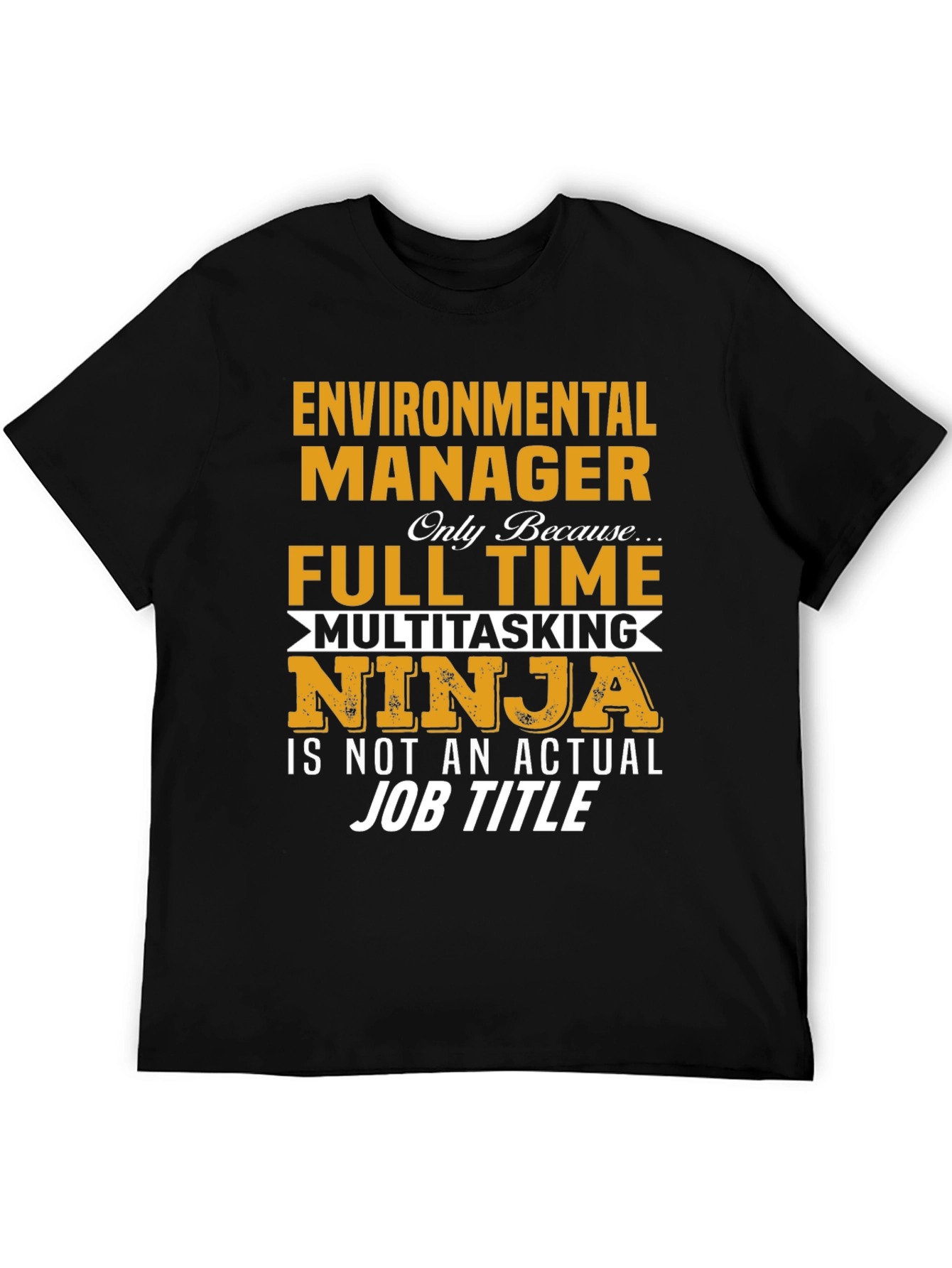 Environmental Manager T-Shirt