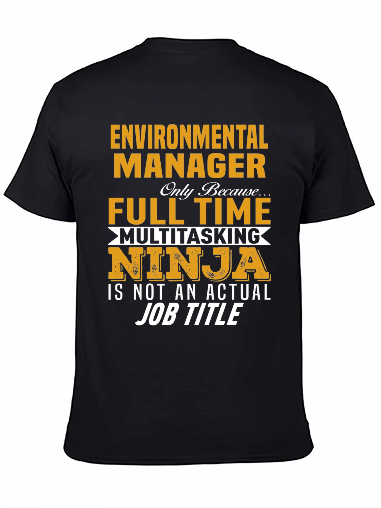 Environmental Manager T-Shirt