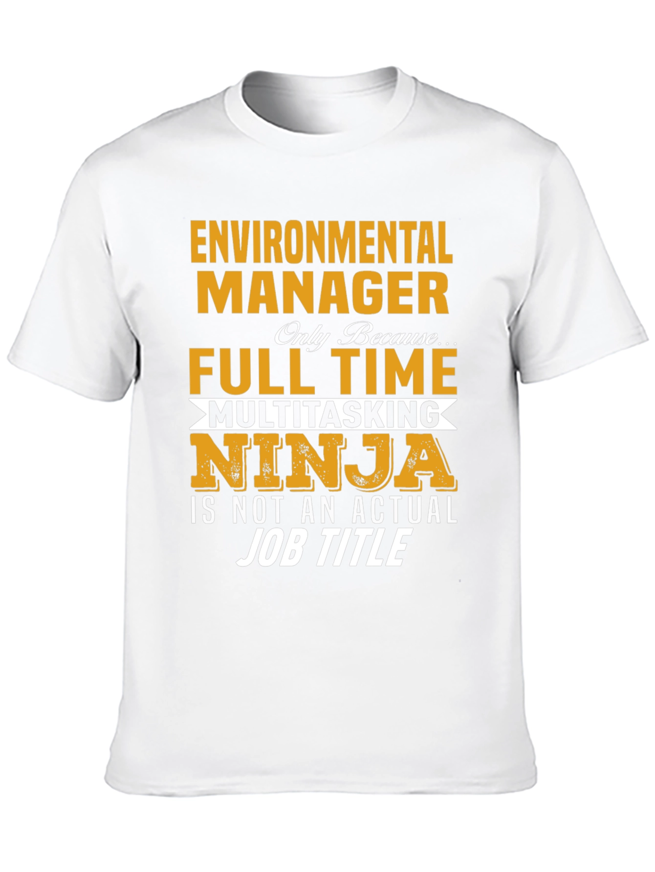 Environmental Manager T-Shirt