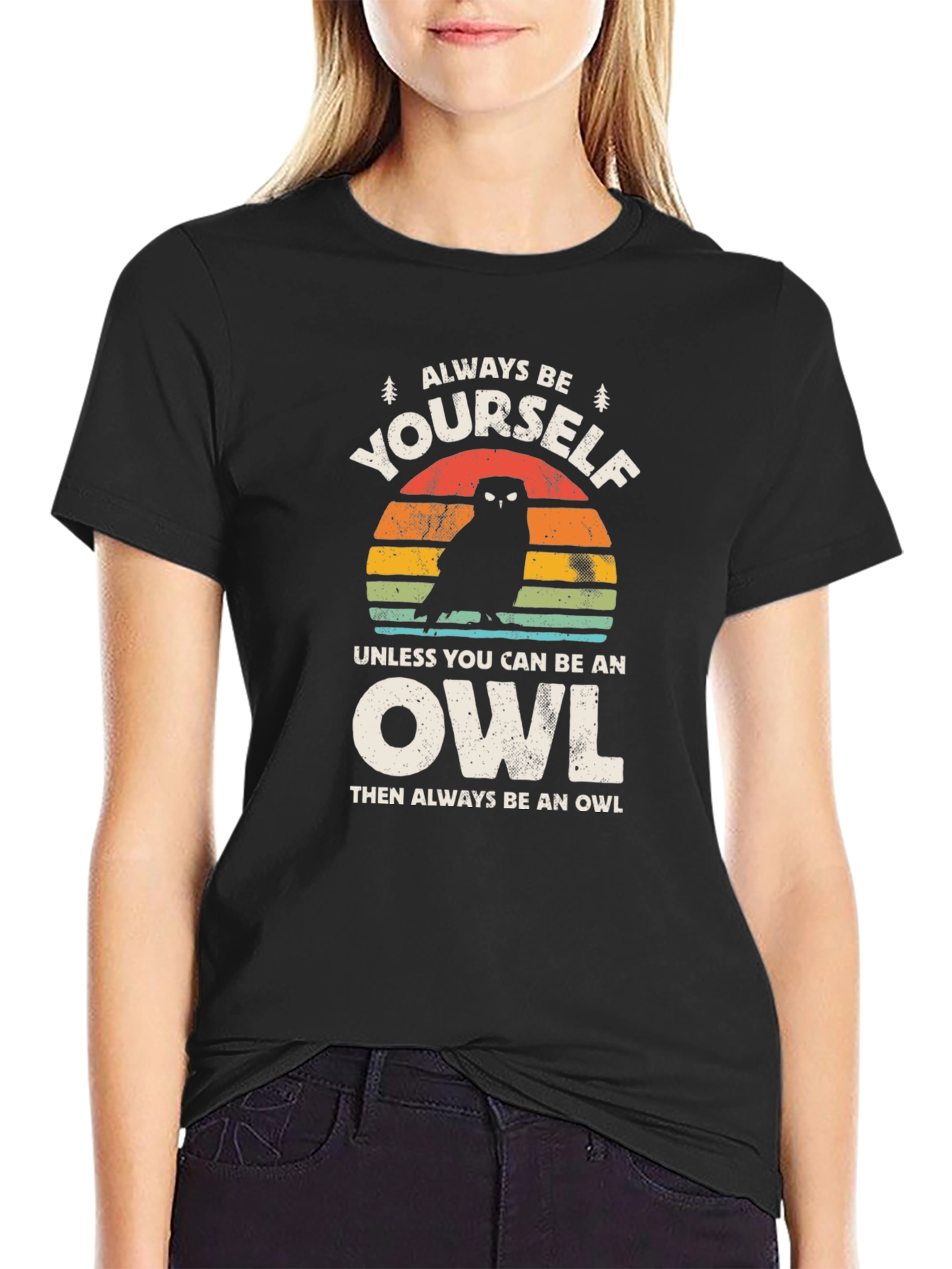 Always Be Yourself Unless Owl T-Shirt