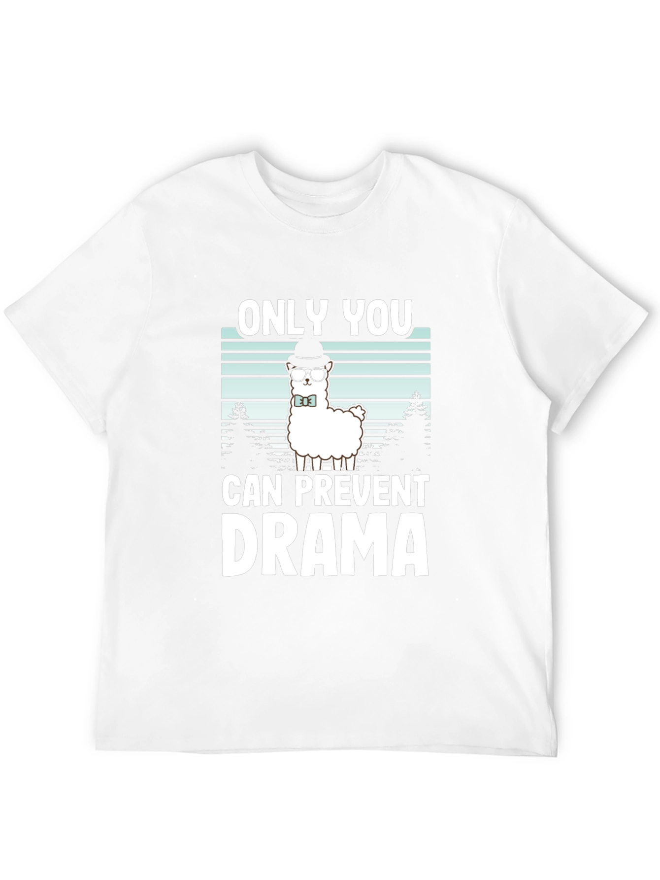 Only You Can Prevent Drama Alpaca T-Shirt