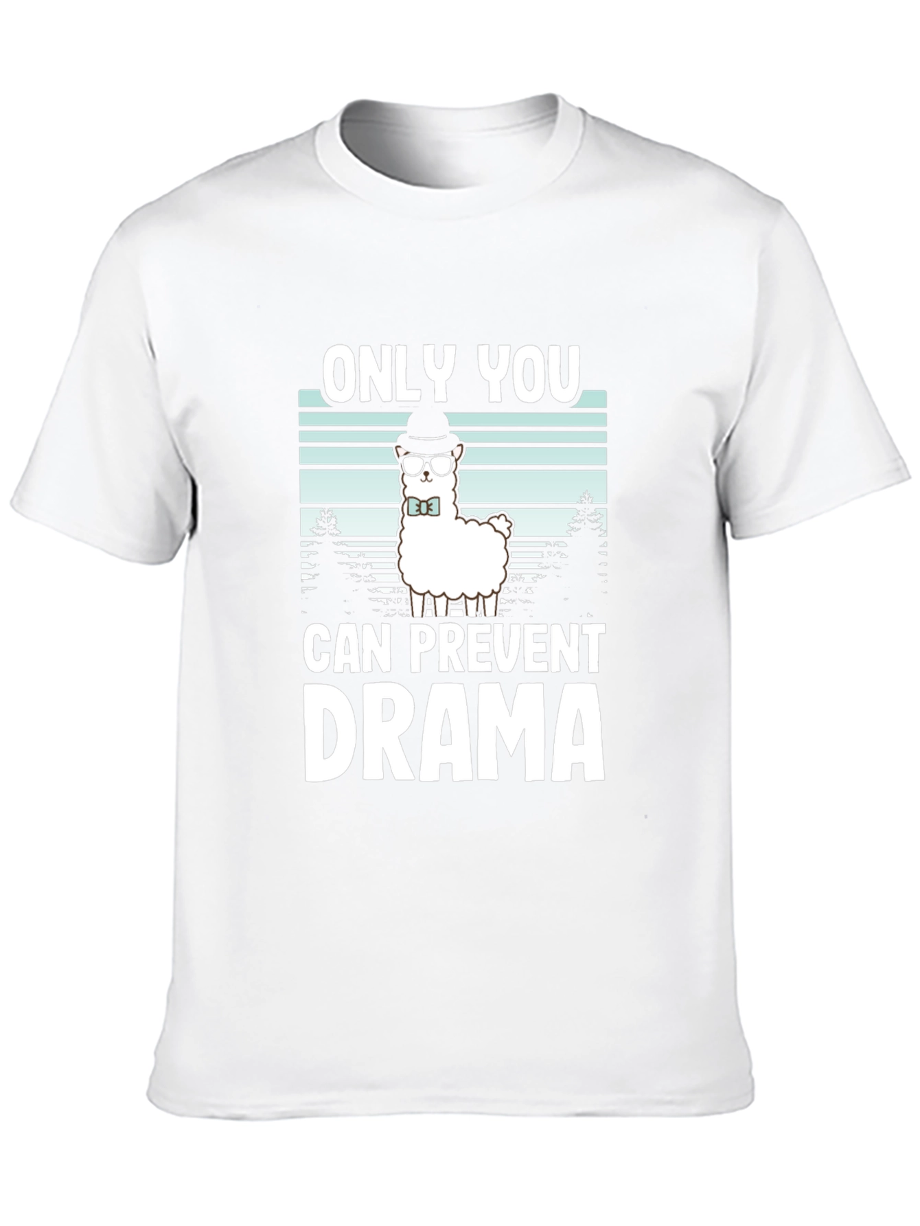 Only You Can Prevent Drama Alpaca T-Shirt