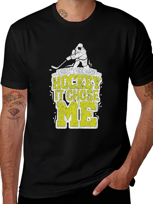 I Didnt Choose Hockey It Chose Me T-Shirt