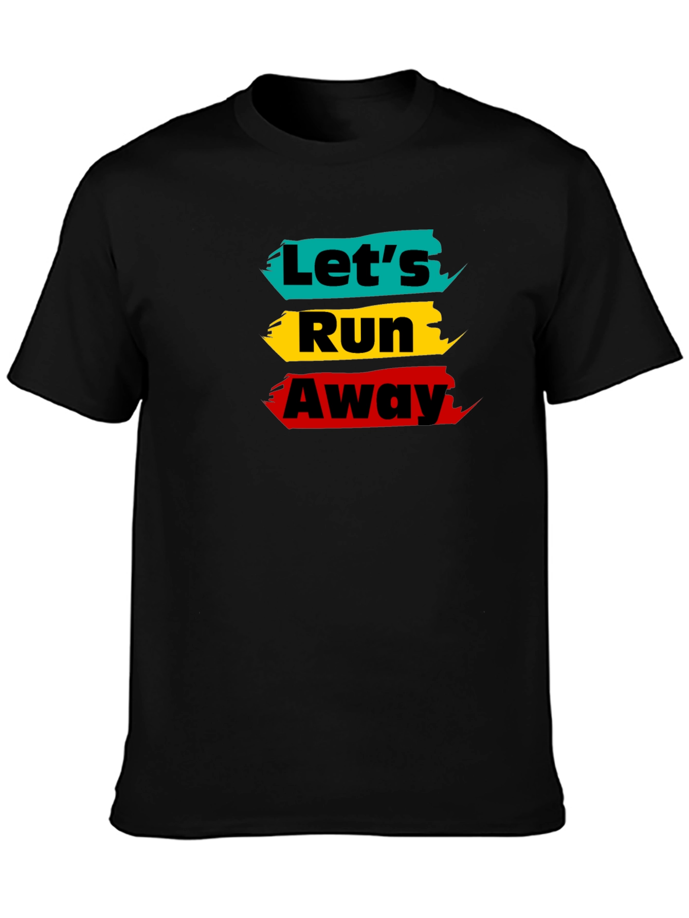 Lets Run Away Graphic Tee - Trendy Design