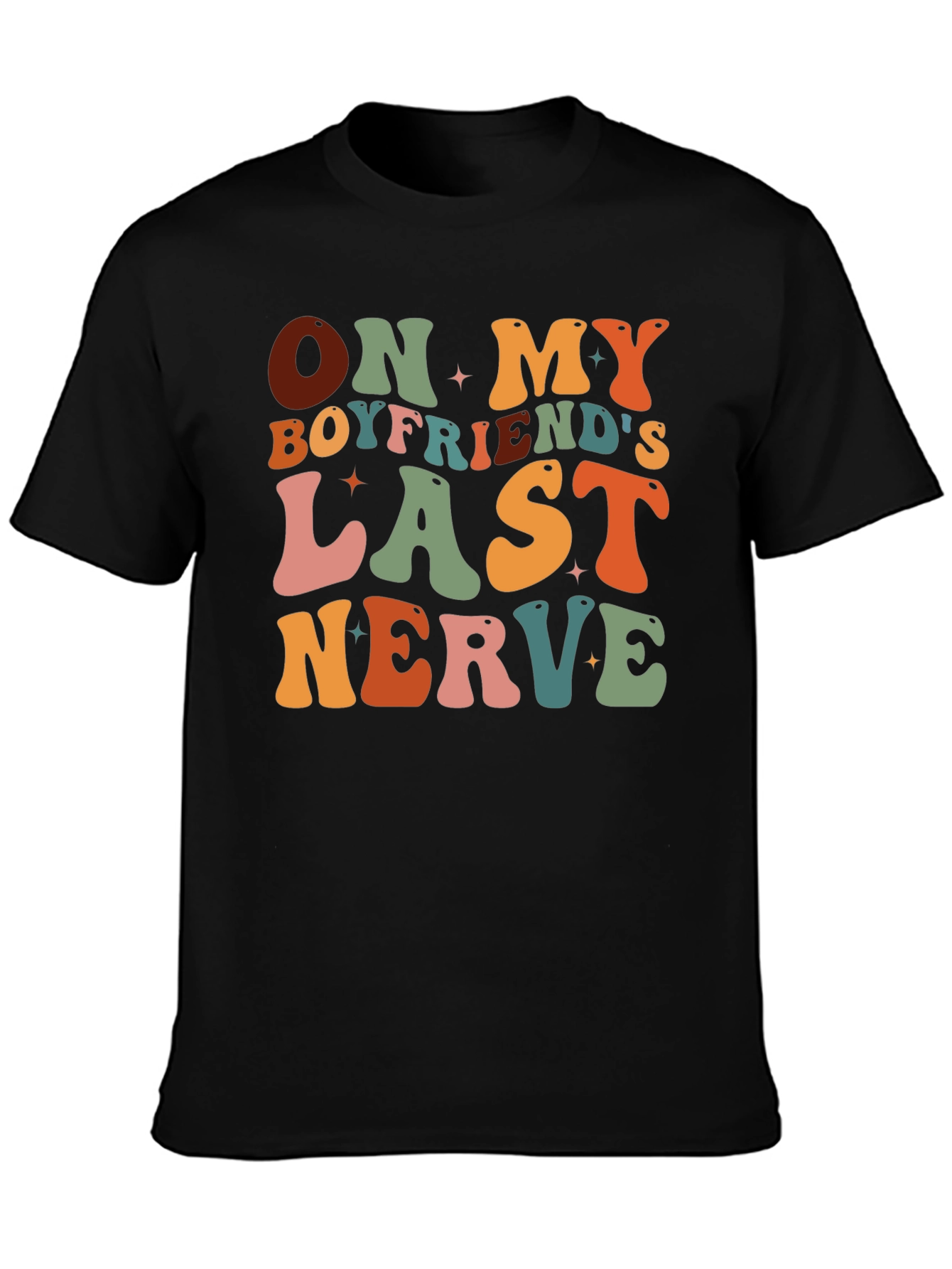 On My Boyfriends Last Nerve Graphic Tee