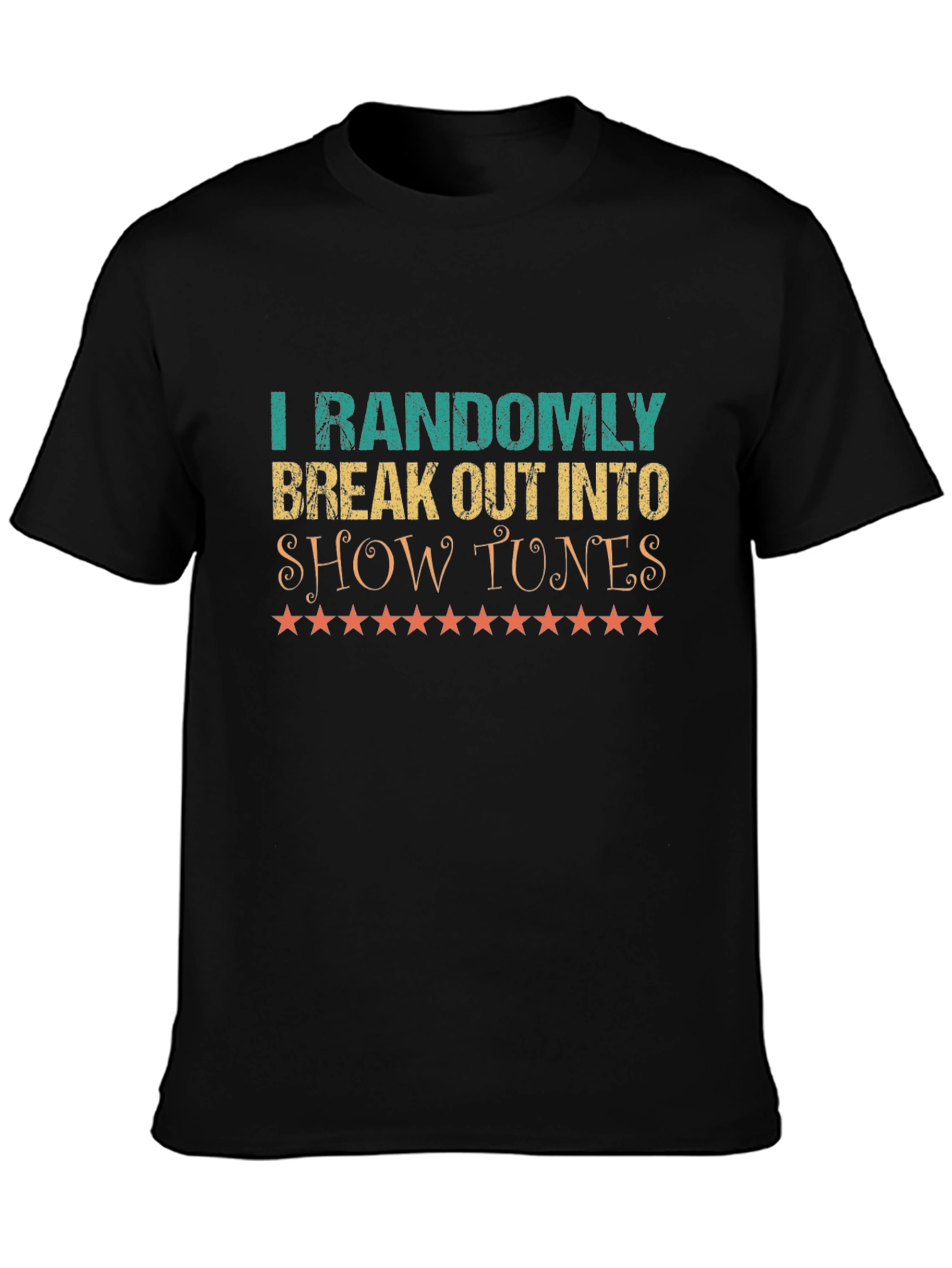 Show Tunes T-Shirt - Randomly Break Out - Black