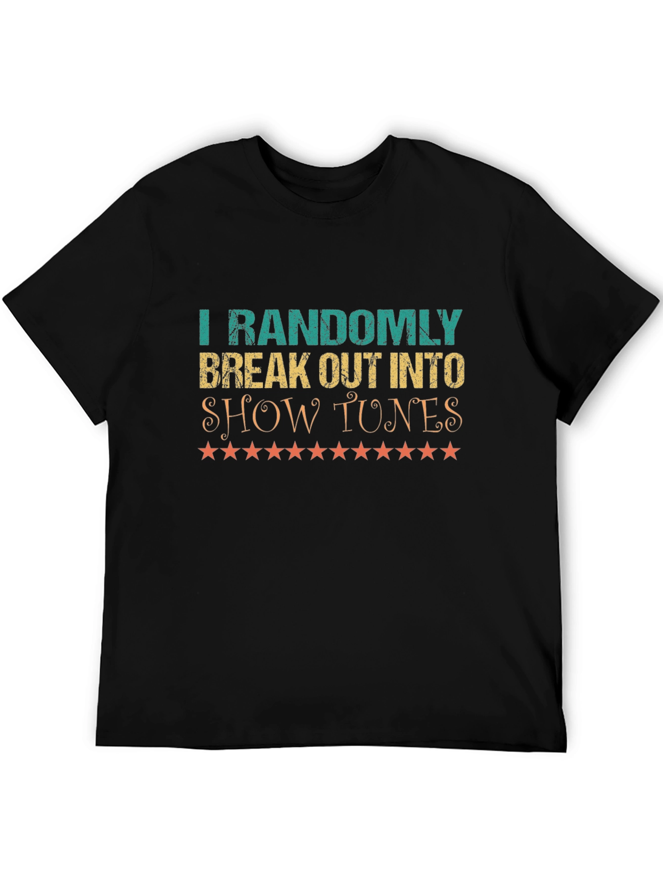 Show Tunes T-Shirt - Randomly Break Out - Black