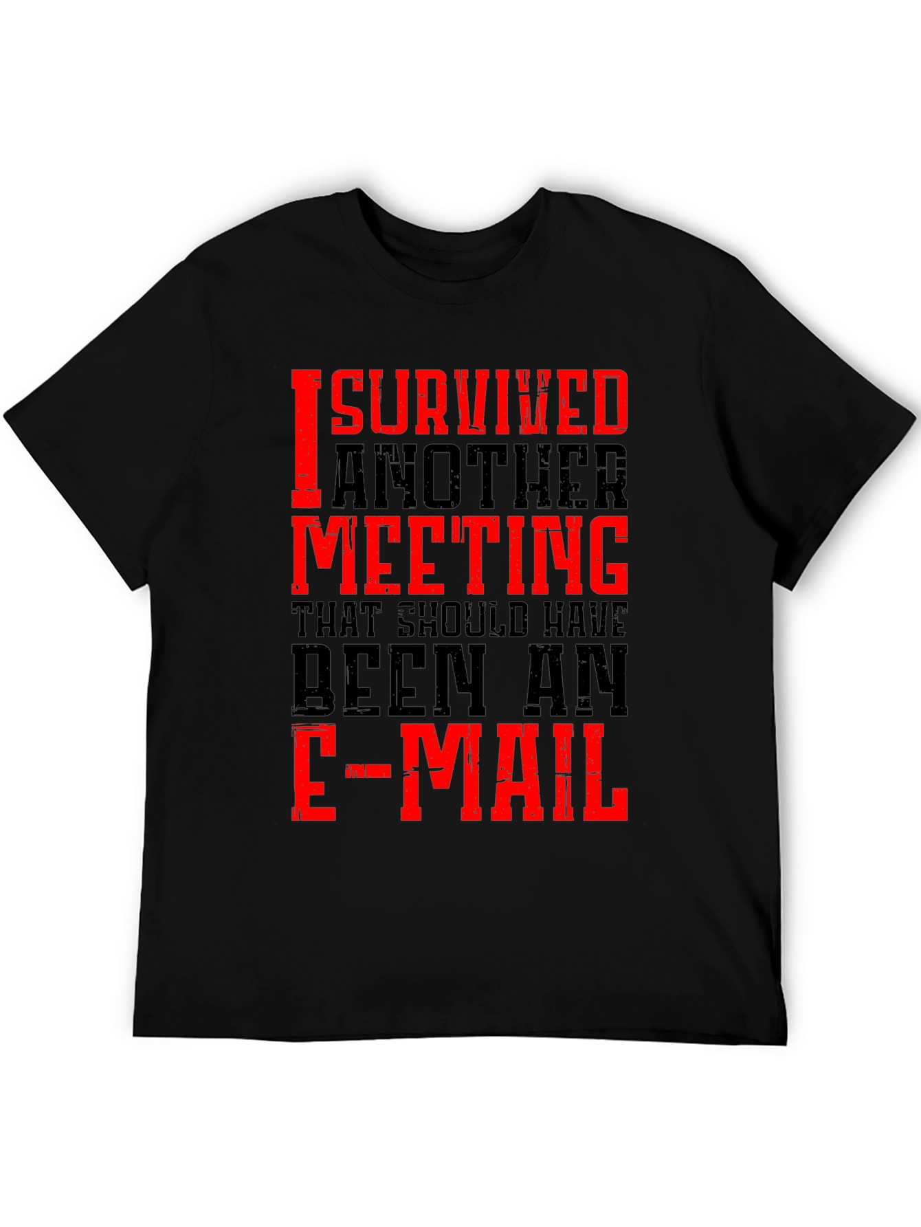 I Survived Another Meeting Black T-Shirt
