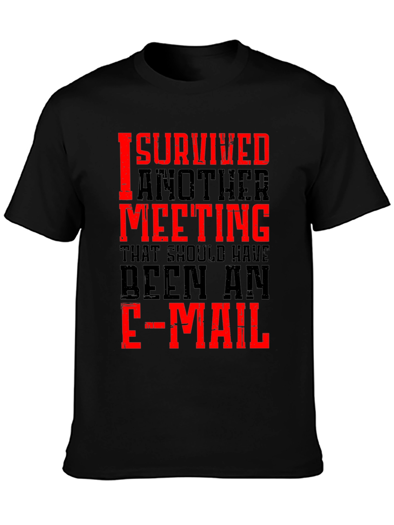 I Survived Another Meeting Black T-Shirt