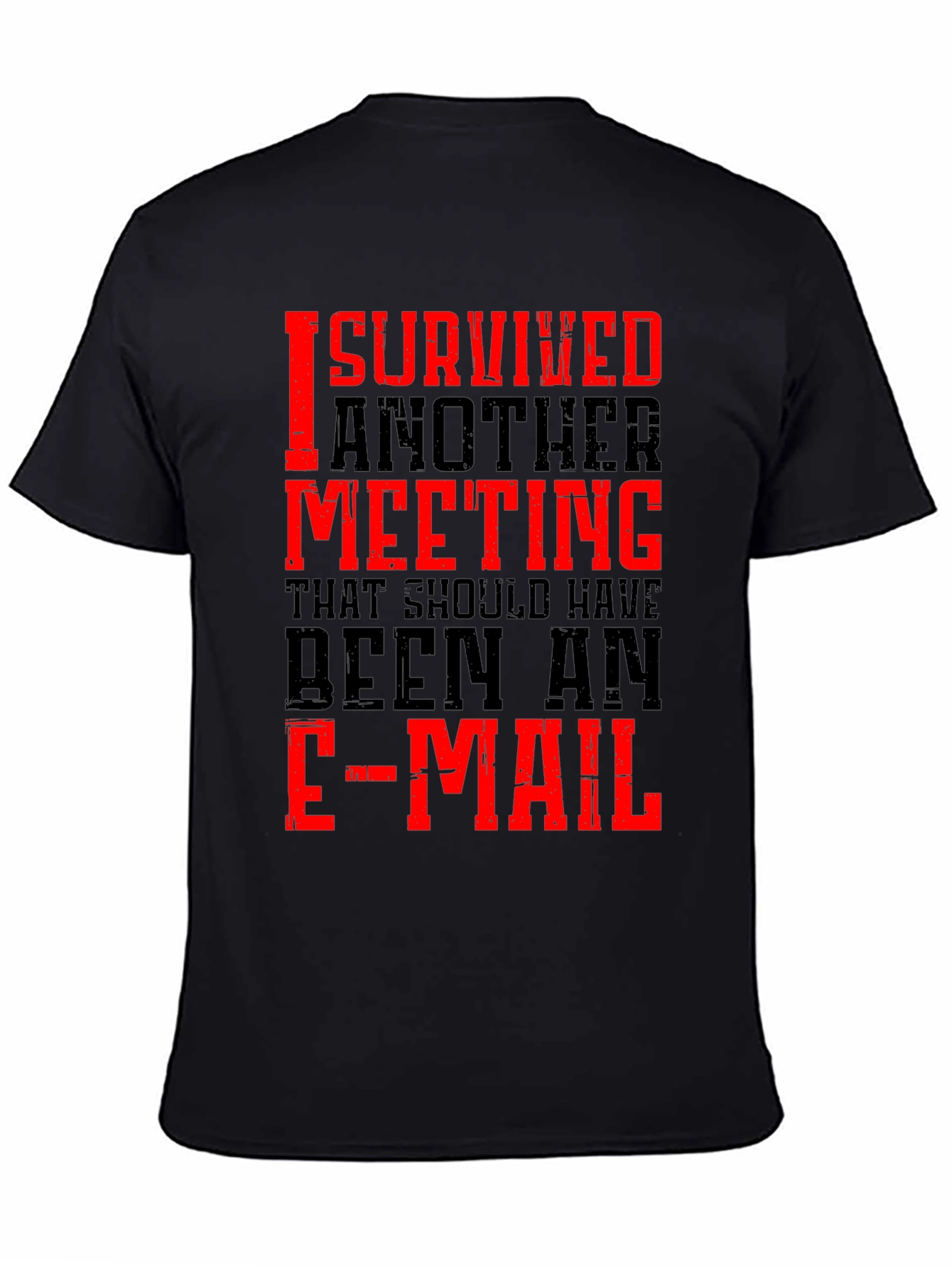 I Survived Another Meeting Black T-Shirt