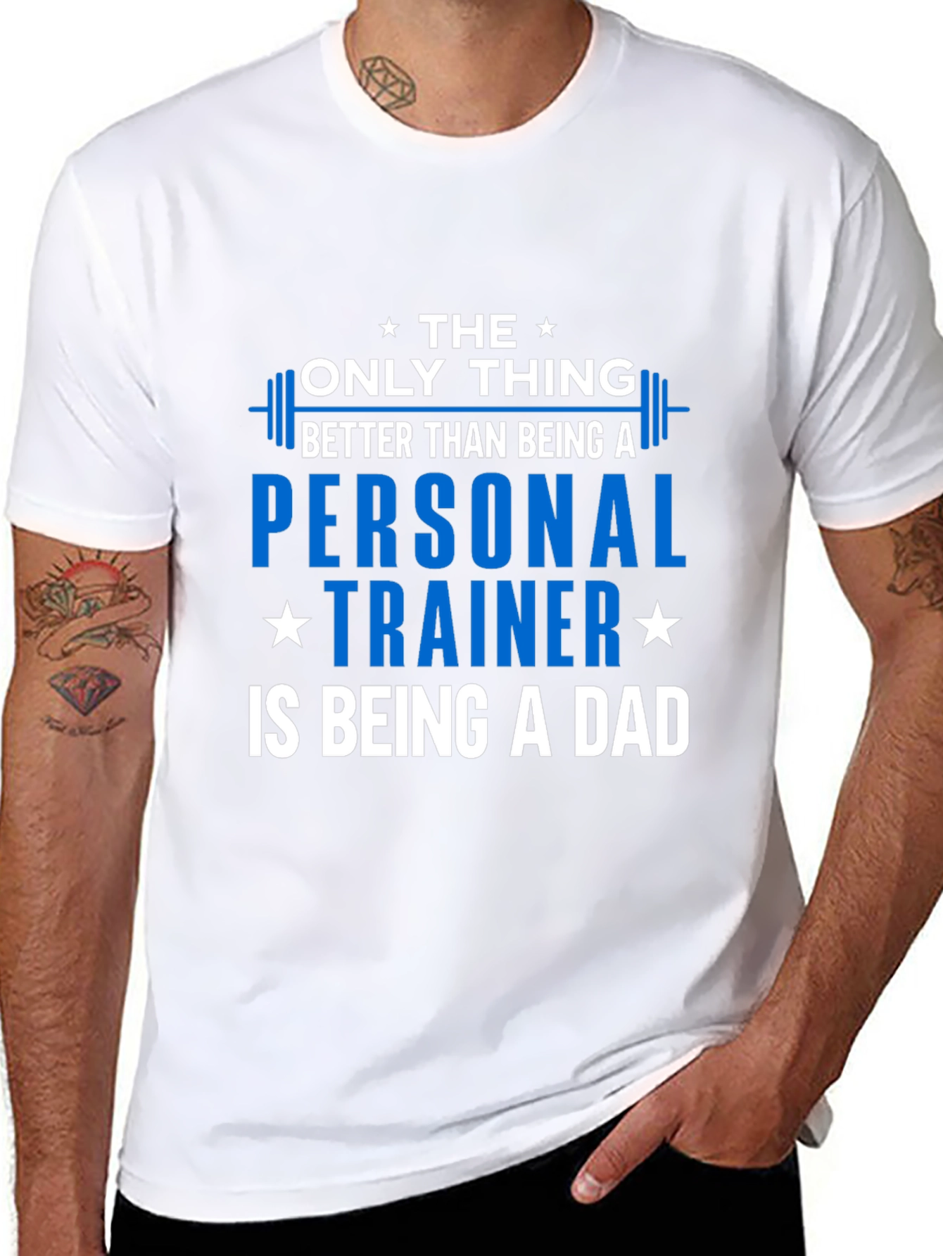 Personal Trainer Dad T-Shirt - The Only Thing Better