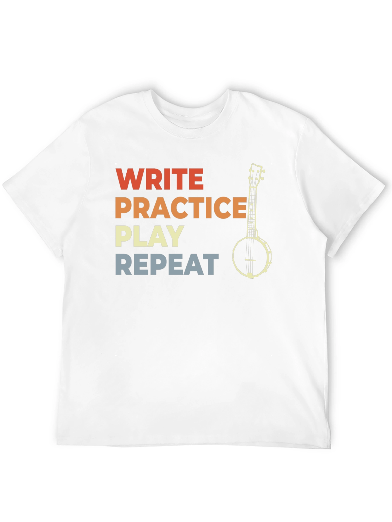 Write Practice Play Repeat Banjo Player T-Shirt