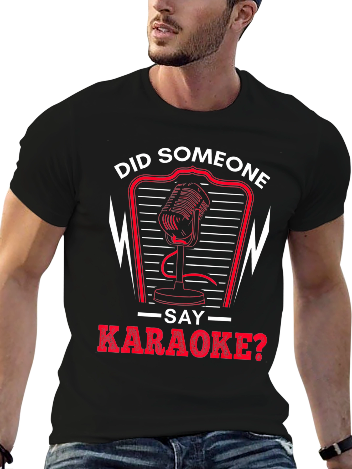 Did Someone Say Karaoke T-Shirt