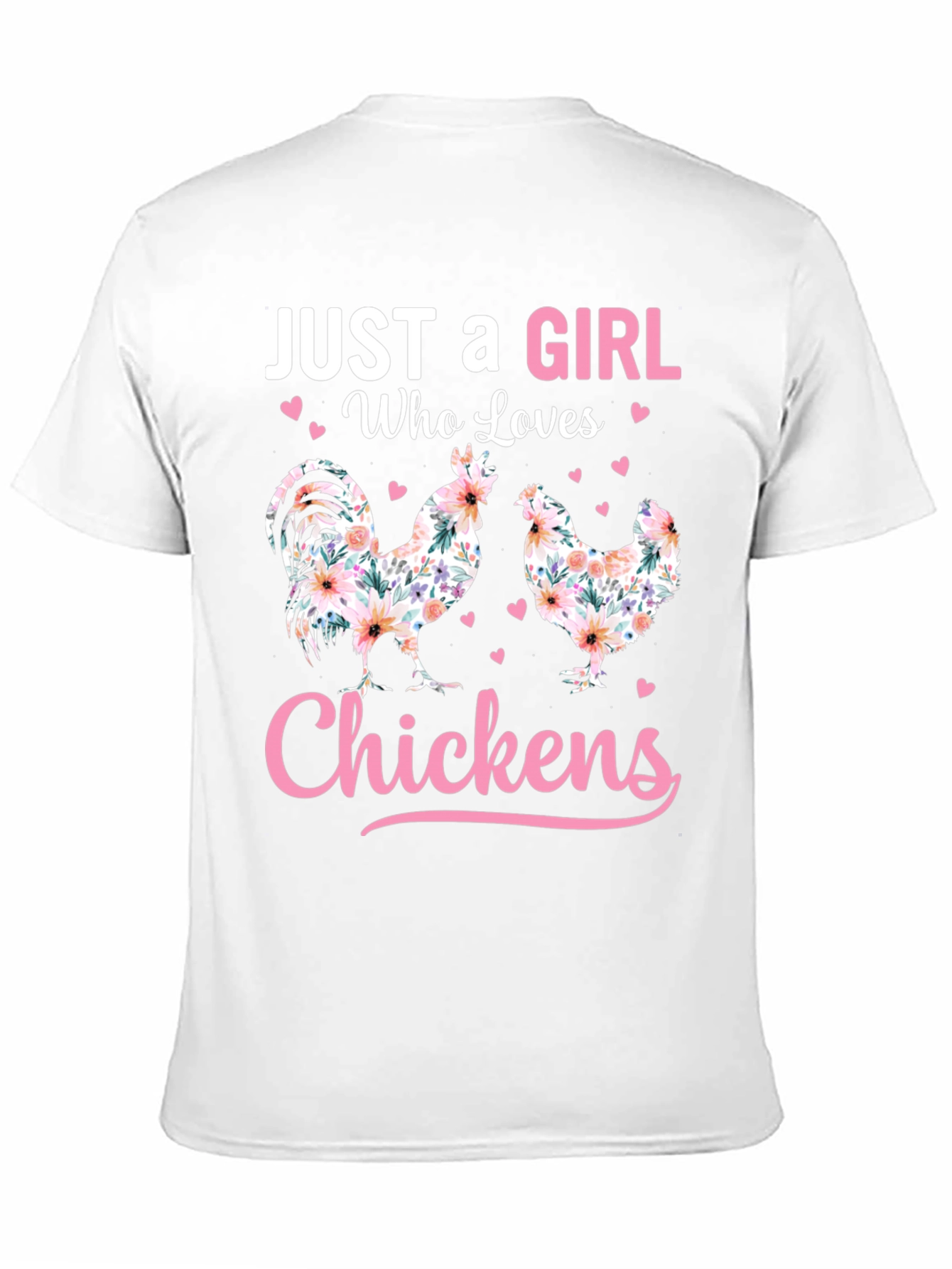 Just a Girl Who Loves Chickens T-Shirt