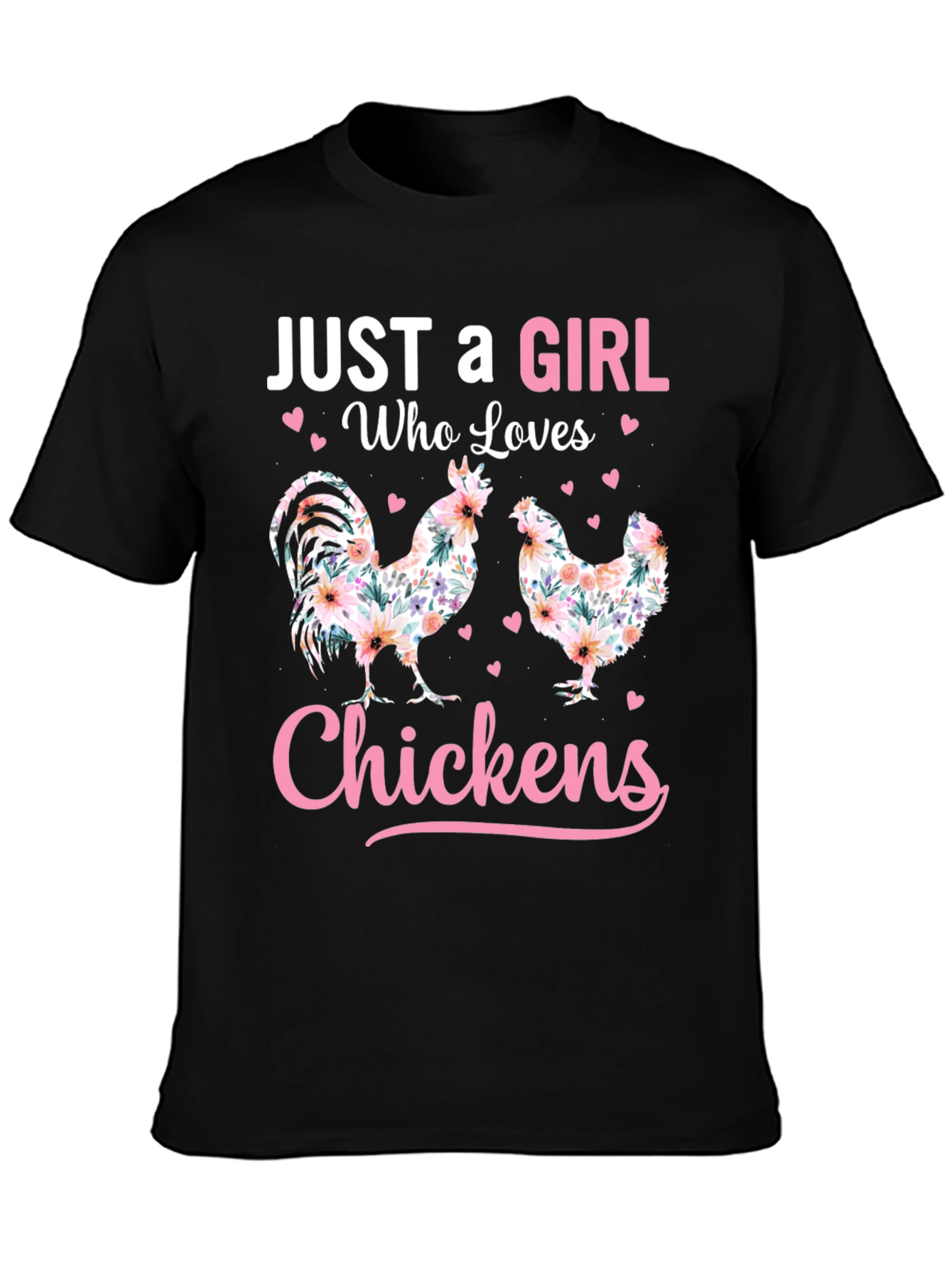 Just a Girl Who Loves Chickens T-Shirt