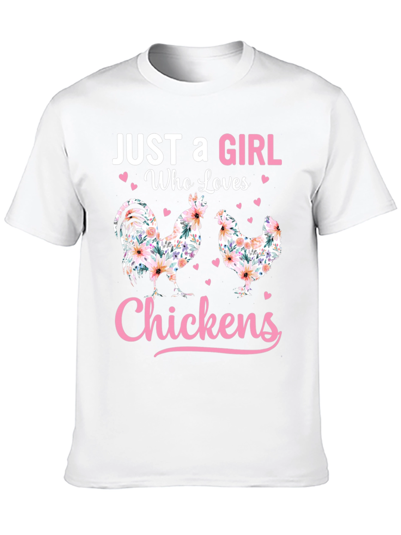 Just a Girl Who Loves Chickens T-Shirt