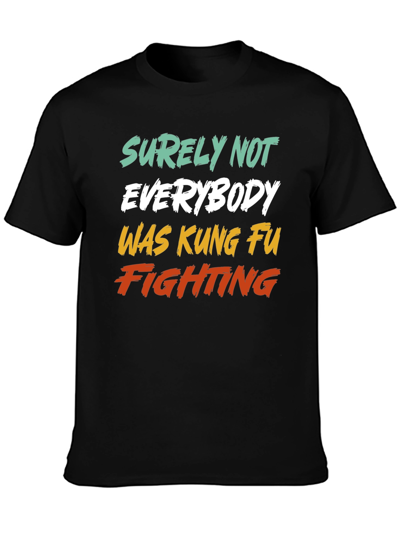 Kung Fu Fighting T-Shirt