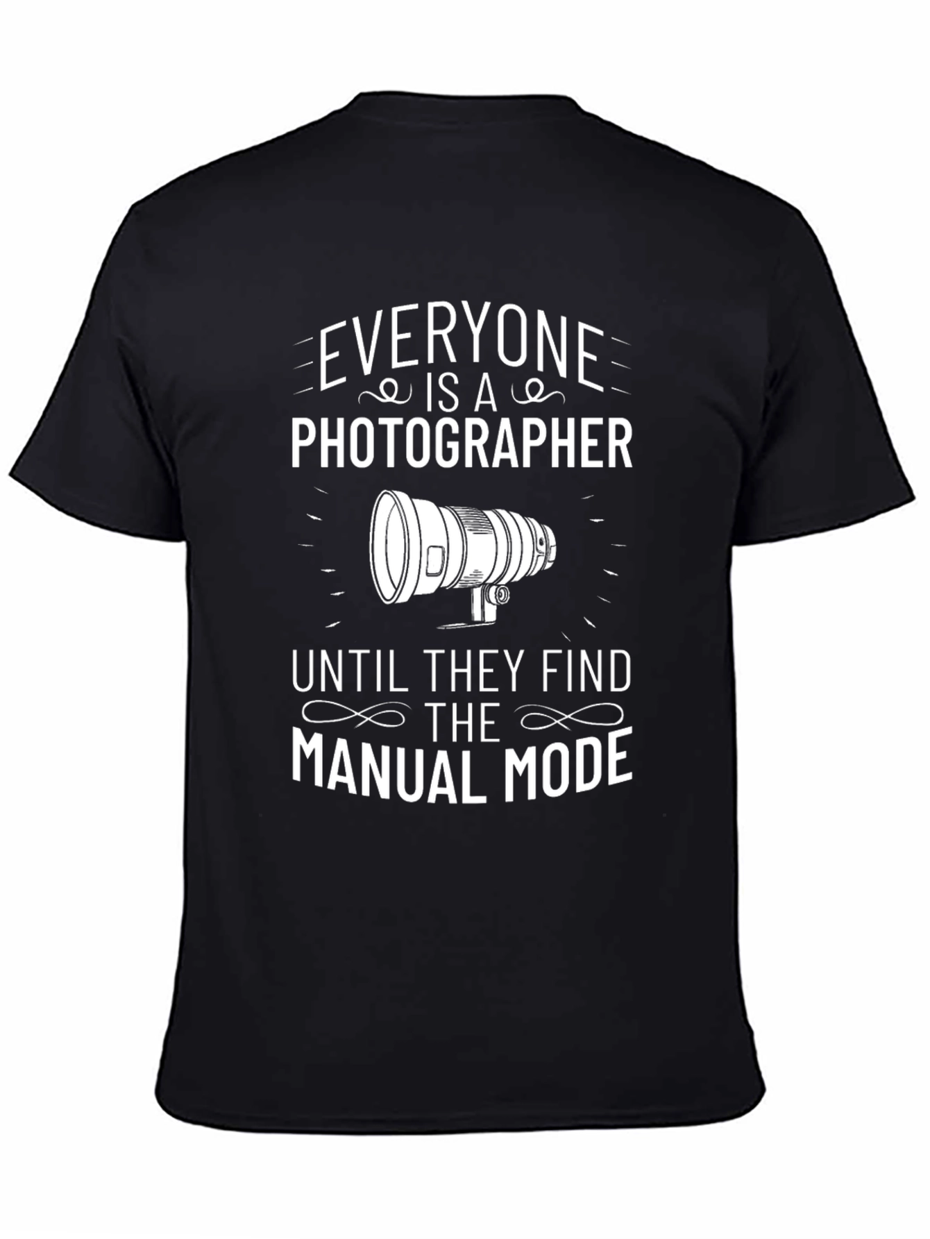 Everyone is a Photographer T-Shirt
