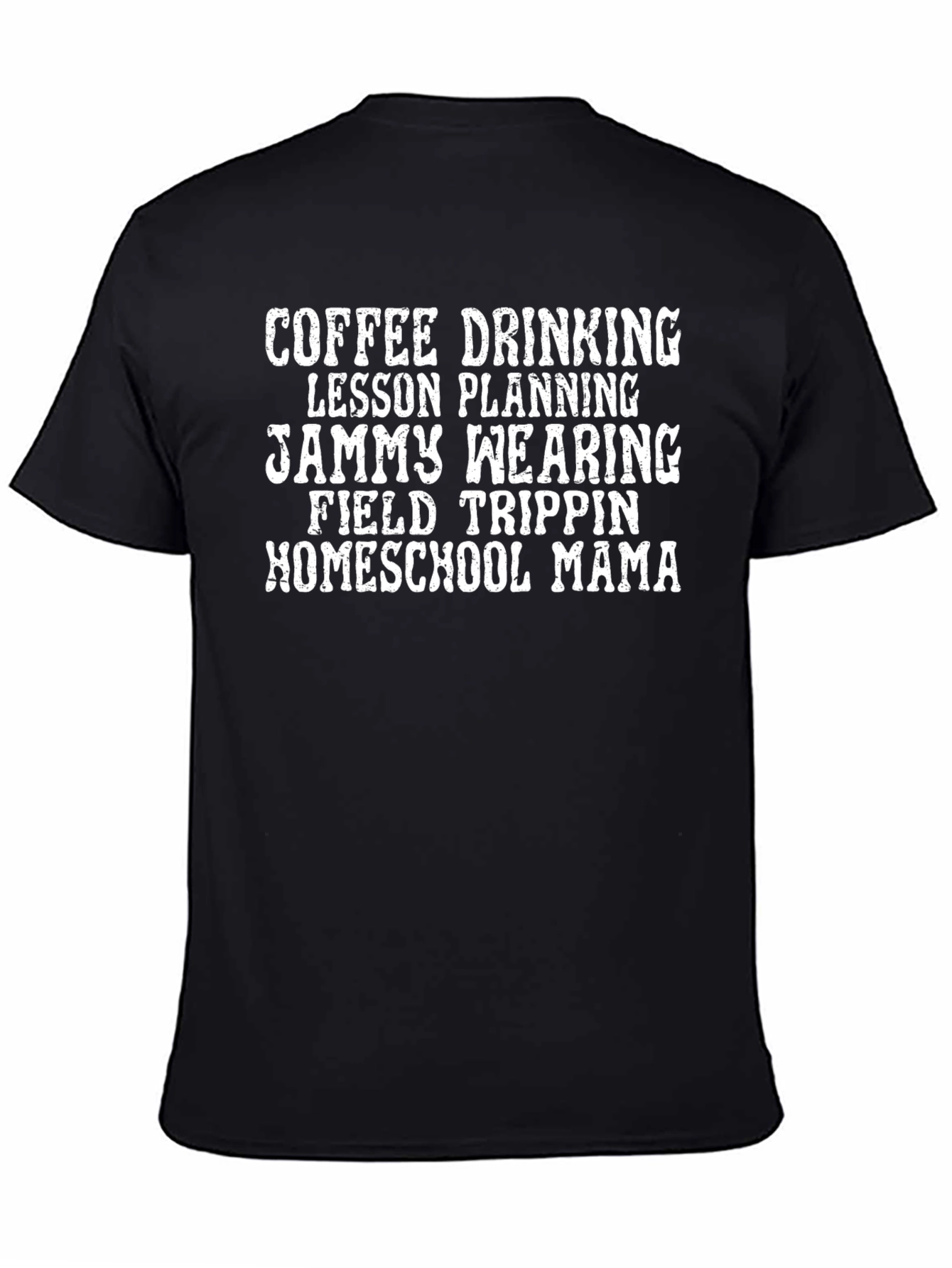 Coffee Drinking Homeschool Mama T-Shirt