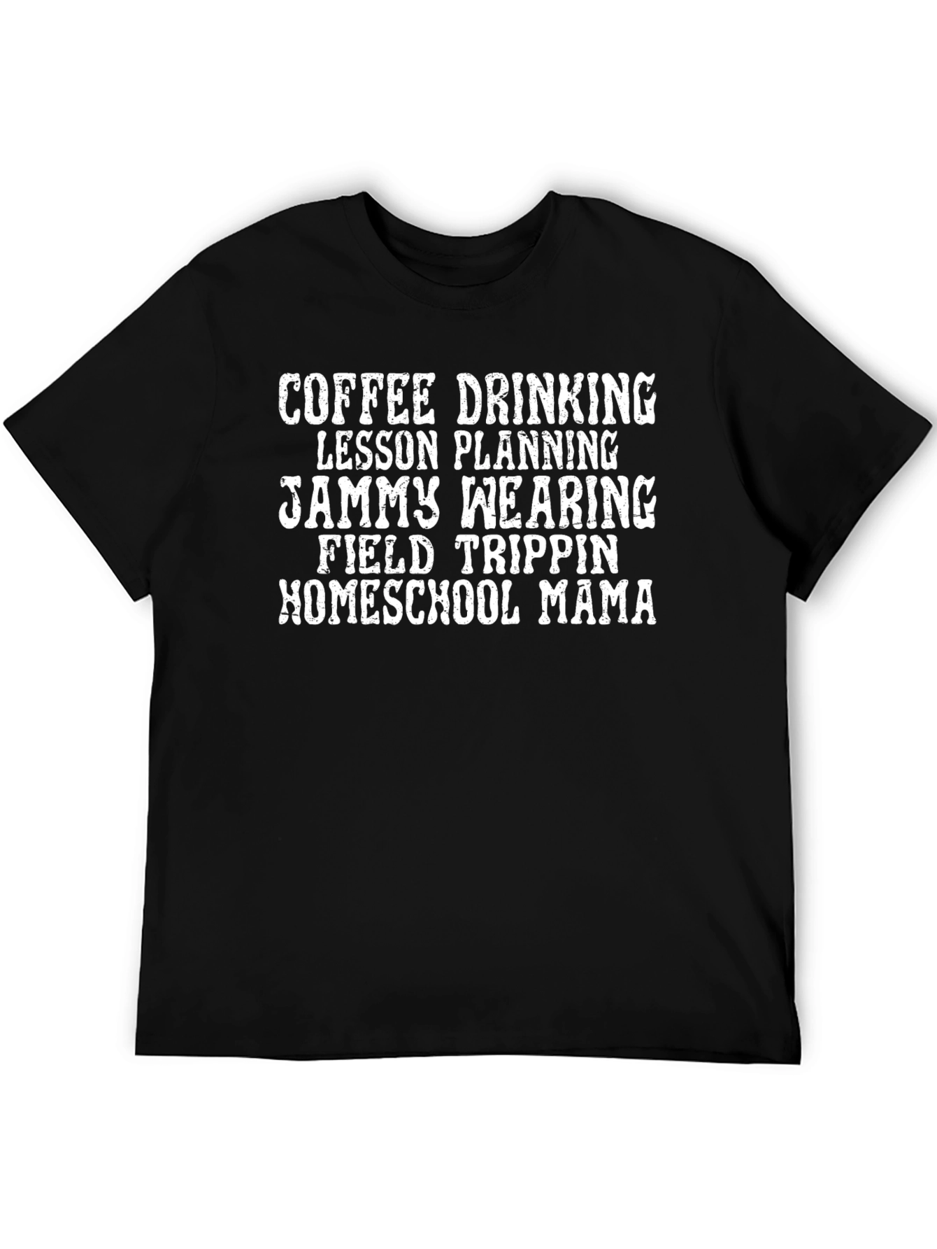 Coffee Drinking Homeschool Mama T-Shirt
