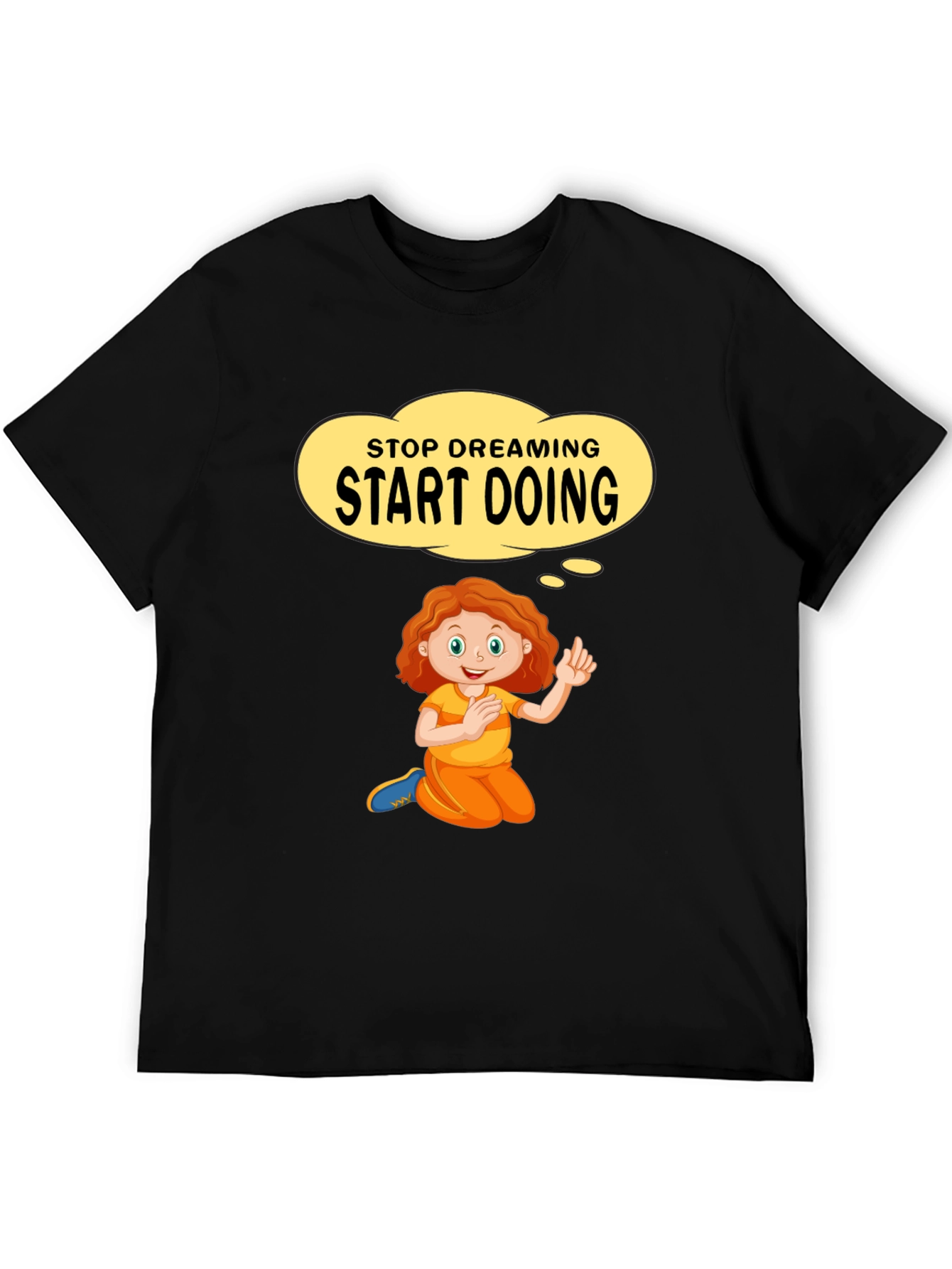 Stop Dreaming Start Doing Graphic Tee
