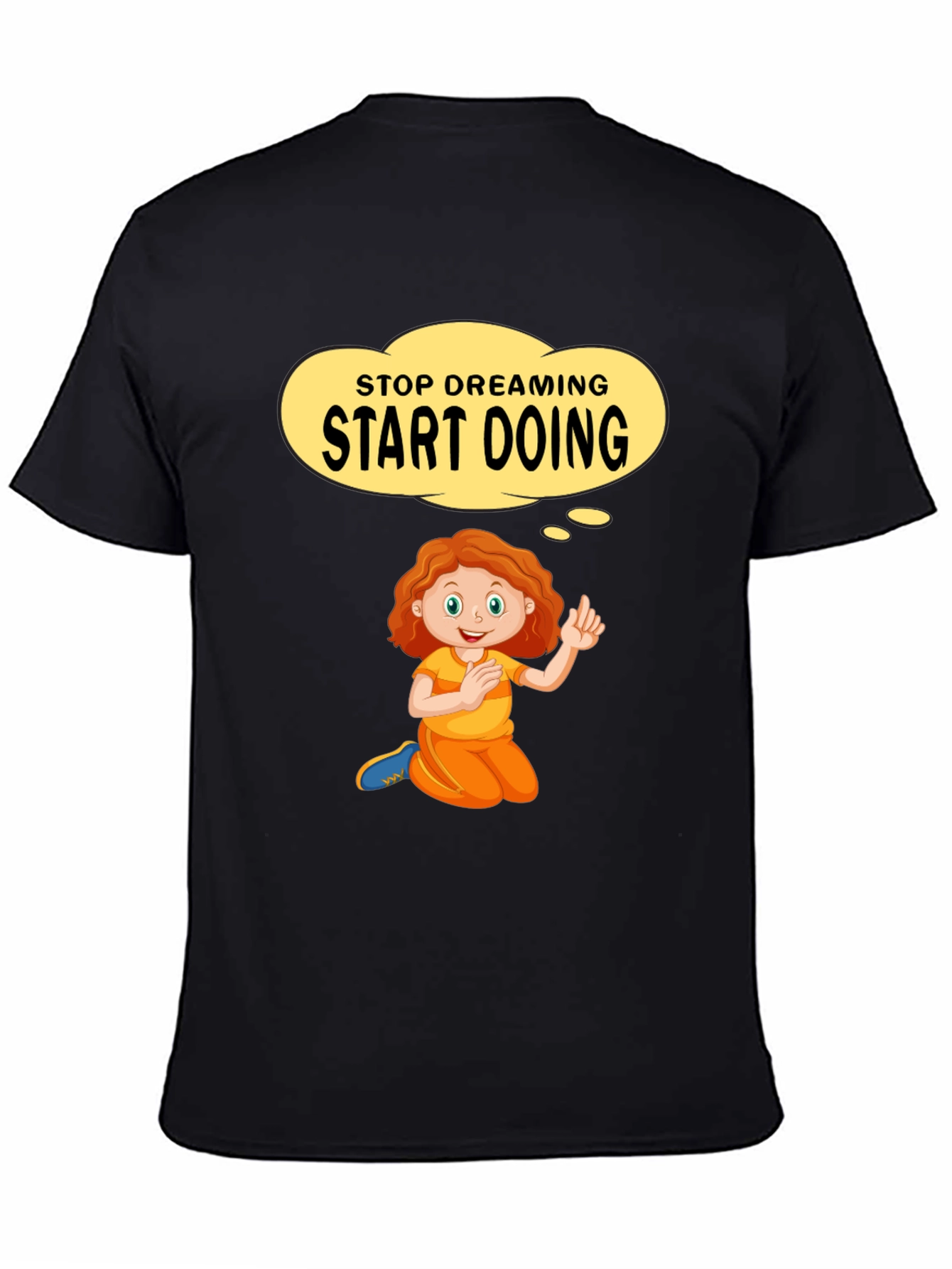 Stop Dreaming Start Doing Graphic Tee