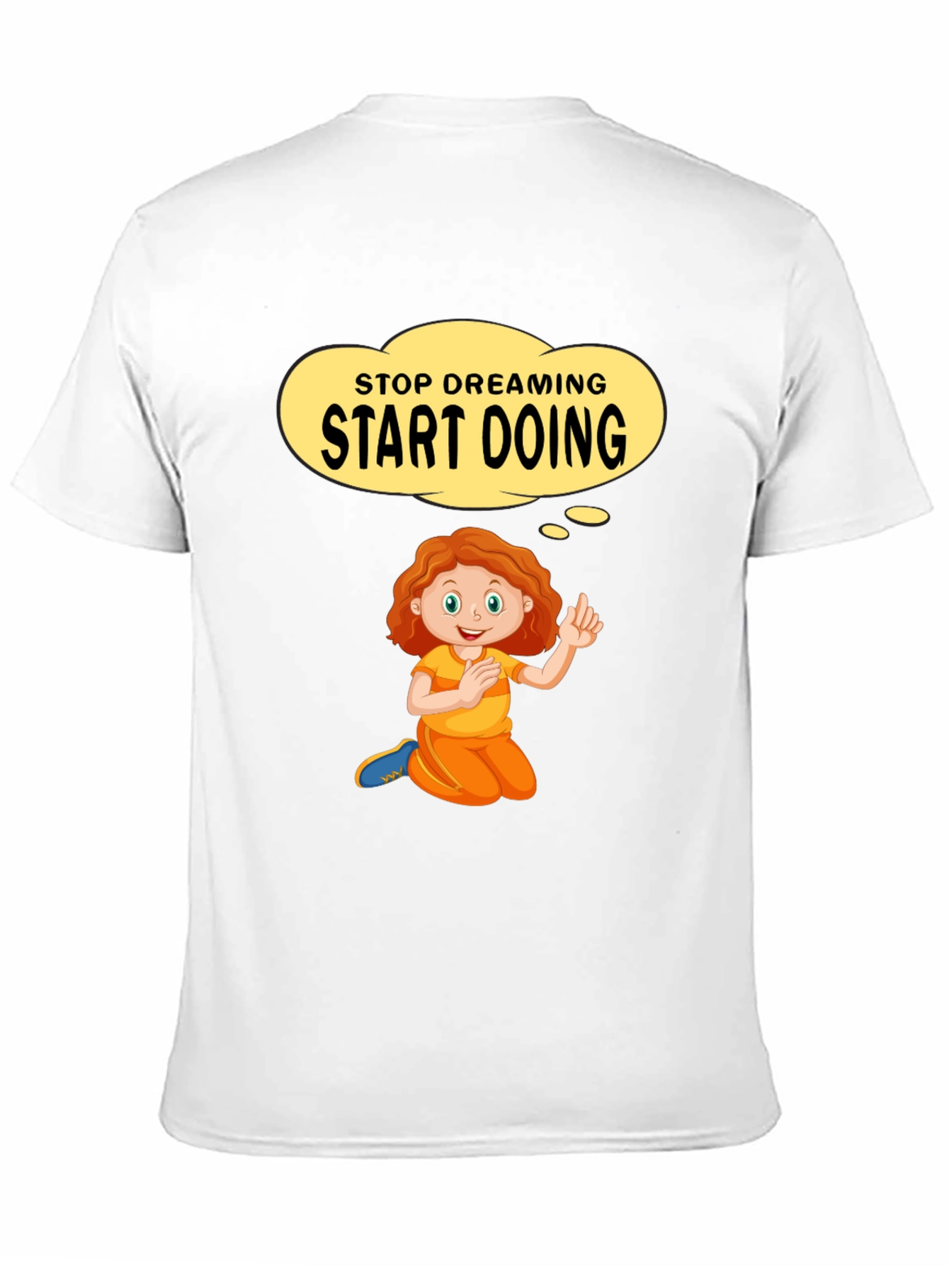 Stop Dreaming Start Doing Graphic Tee