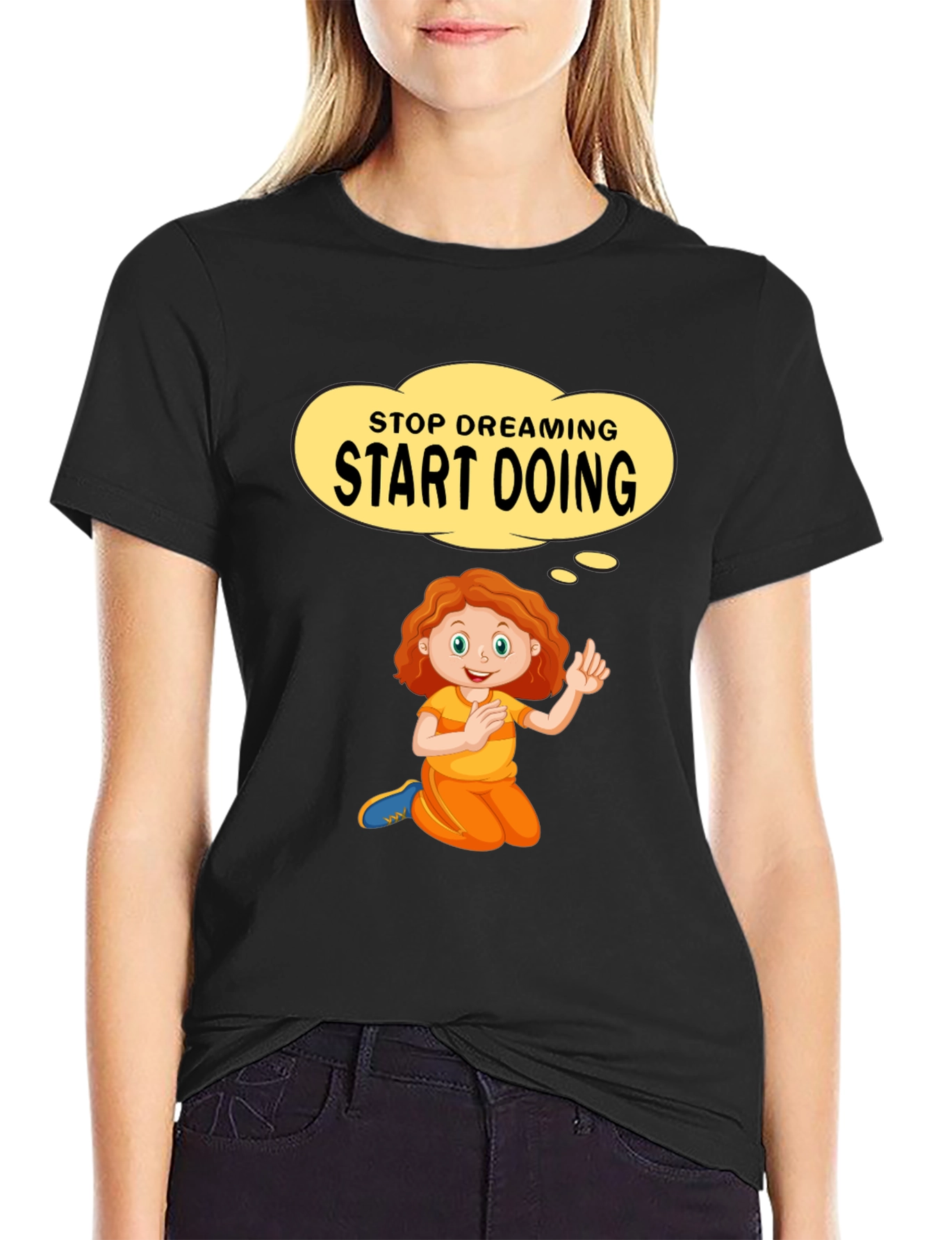 Stop Dreaming Start Doing Graphic Tee