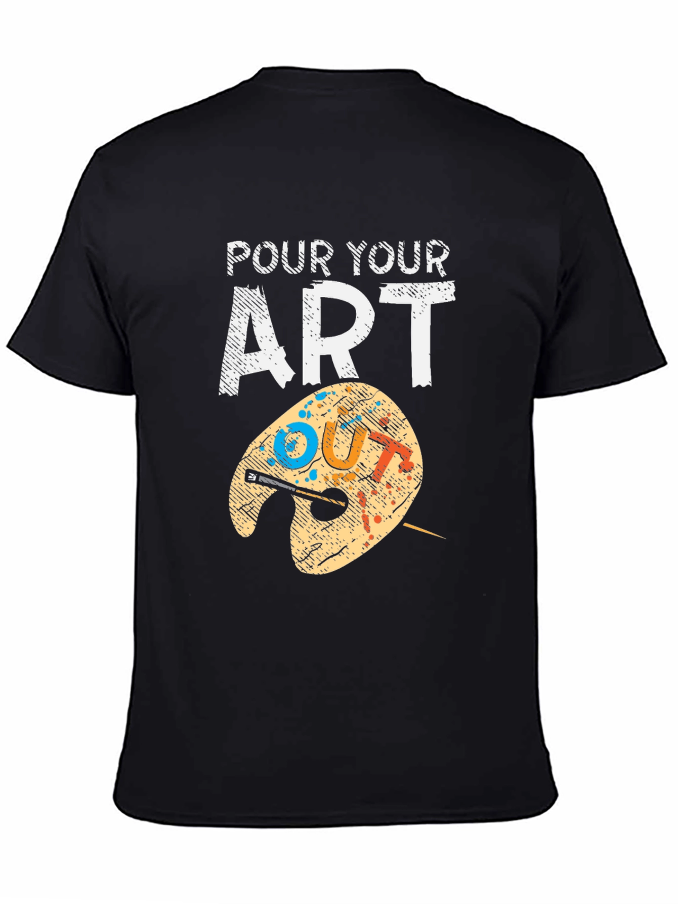Pour Your Art Out T-Shirt - Artist Palette Design