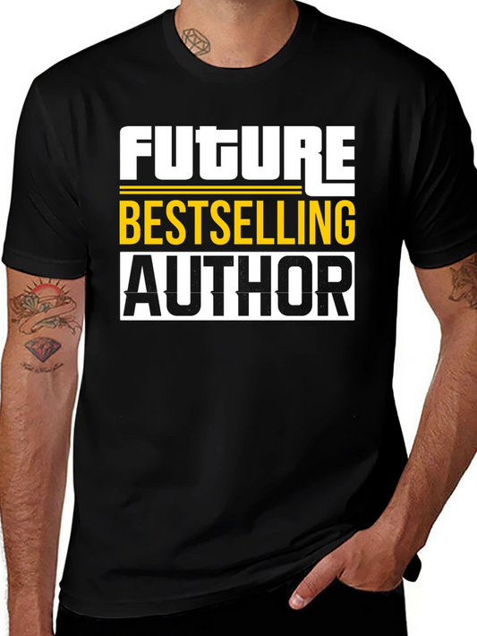 Future Bestselling Author T-Shirt