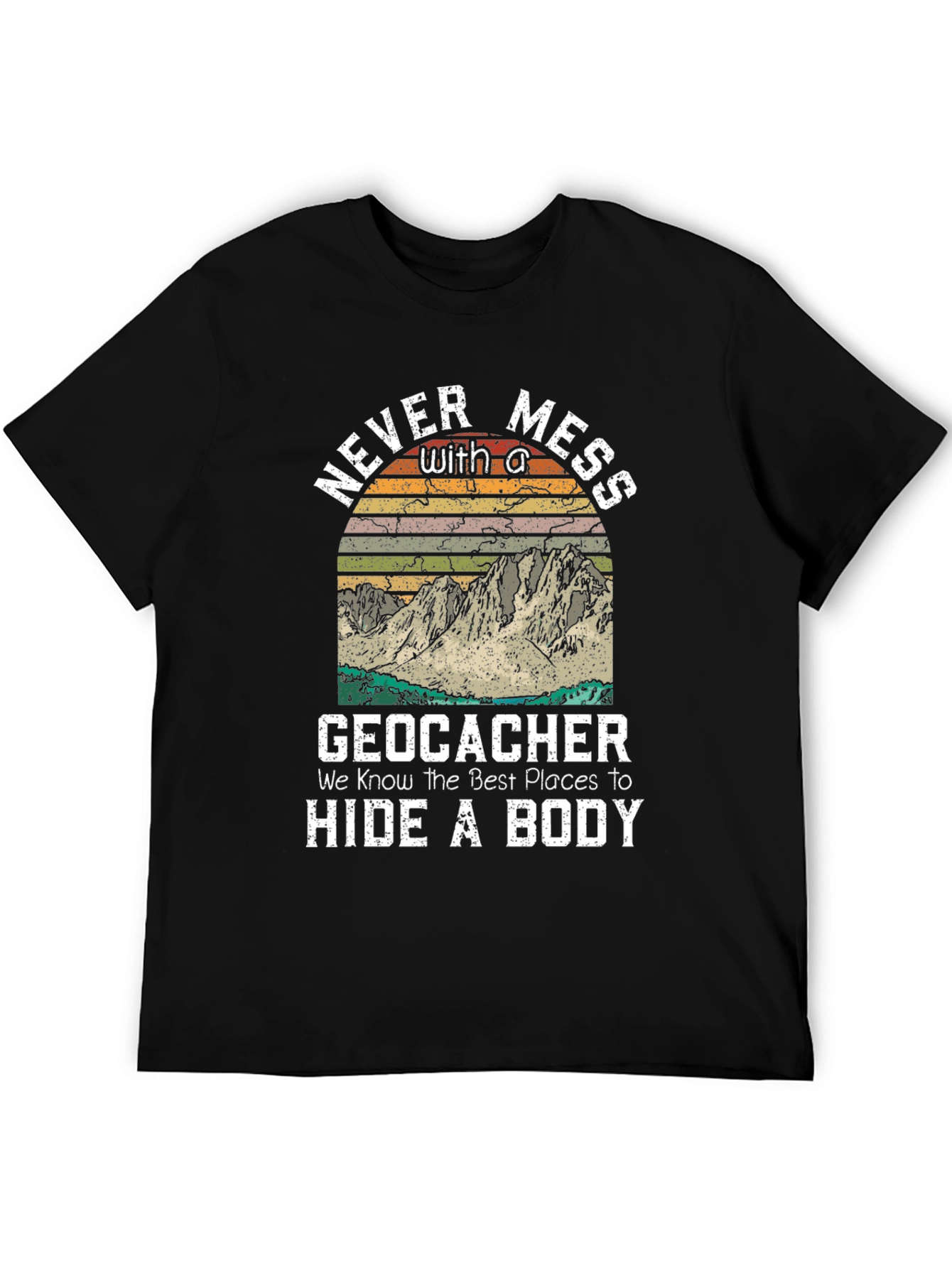 Geocacher Hide a Body Graphic Tee