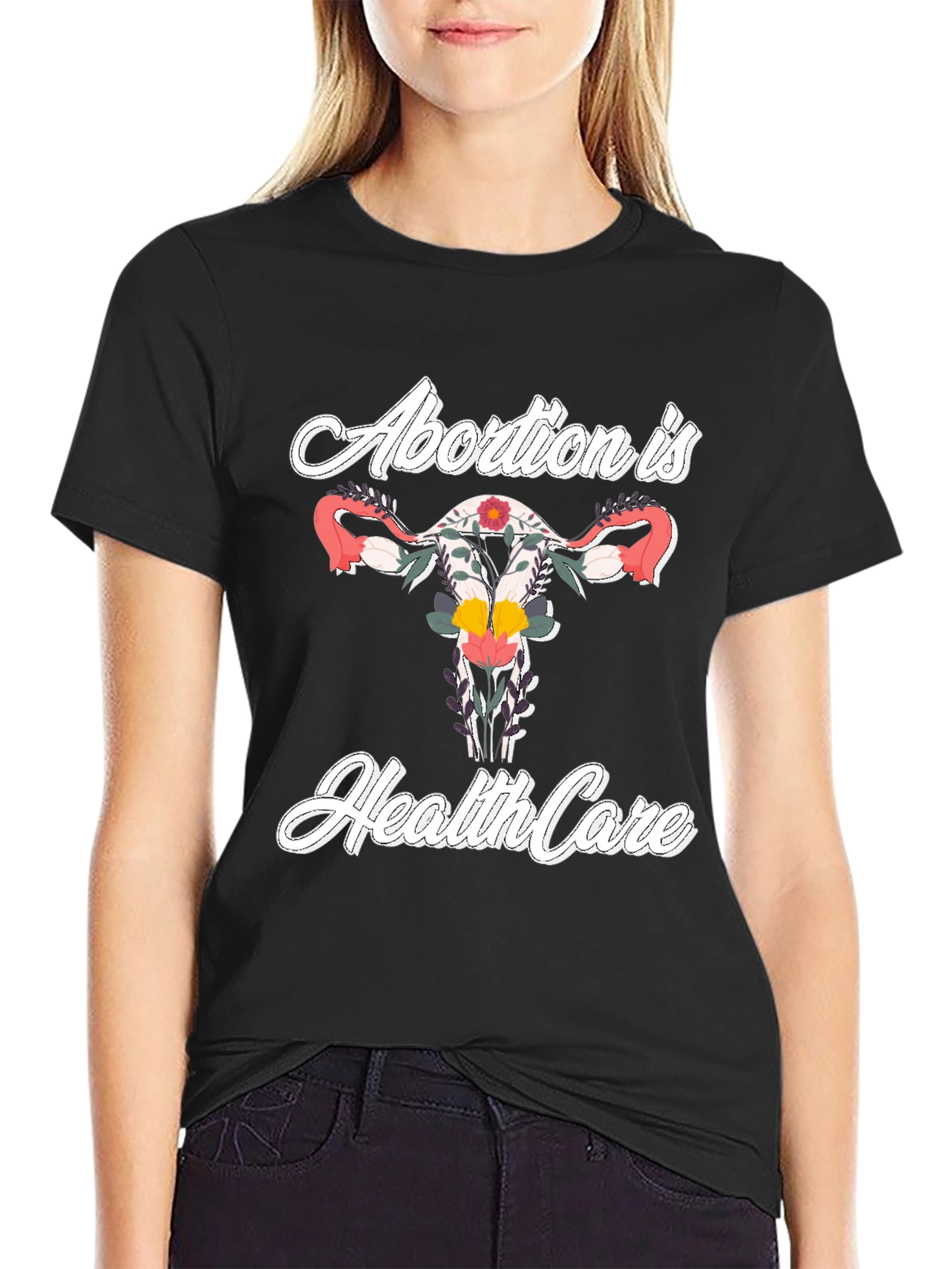 Abortion is Healthcare Tee