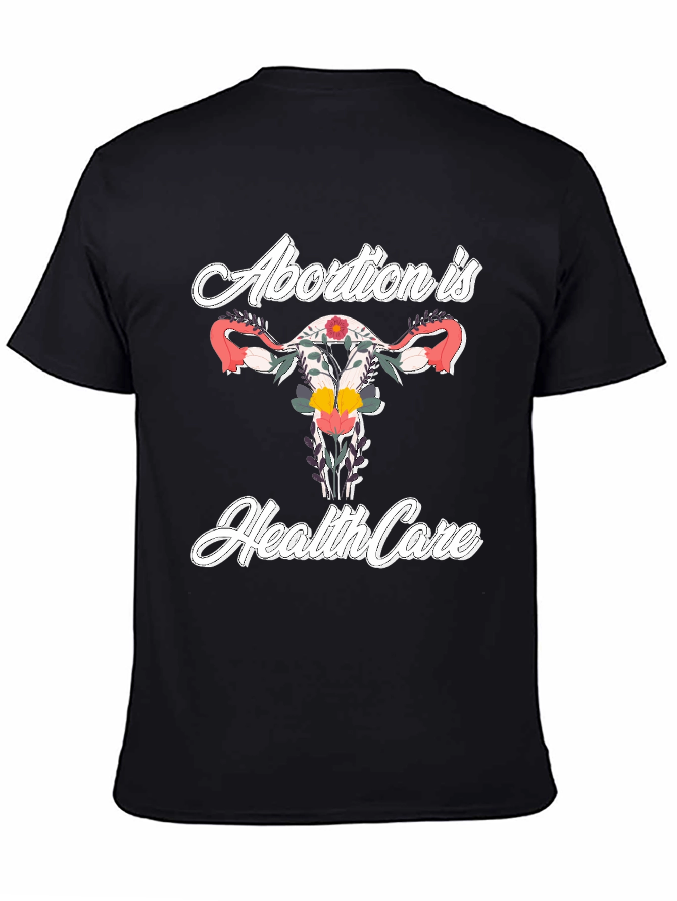 Abortion is Healthcare Tee