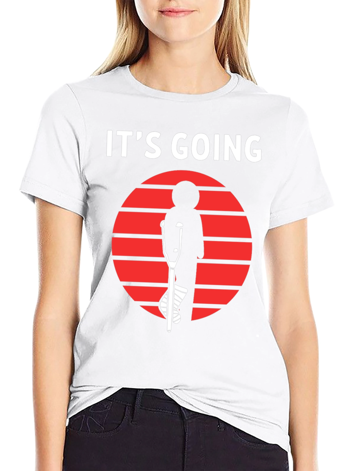 Its Going T-Shirt - Broken Leg Humor Tee