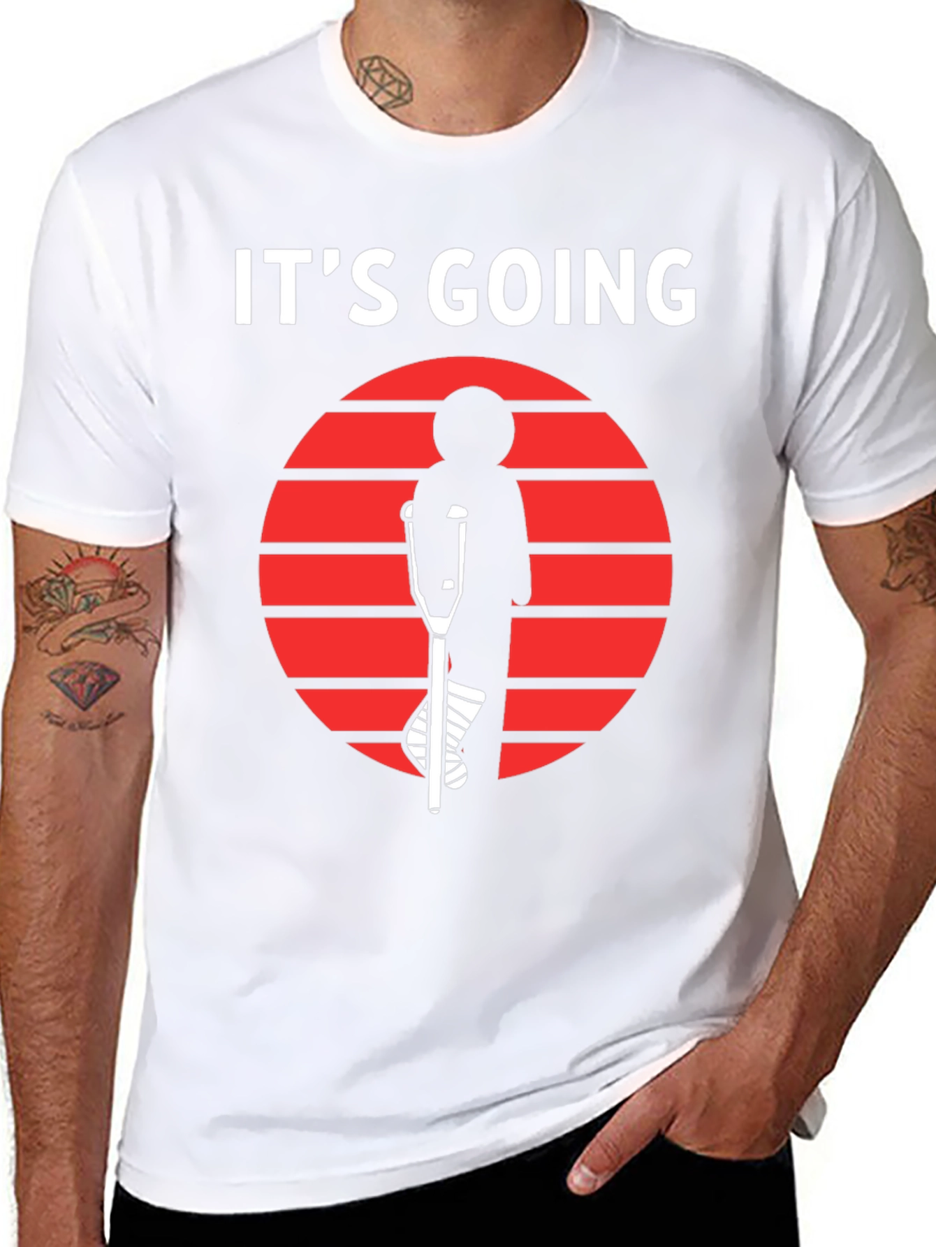 Its Going T-Shirt - Broken Leg Humor Tee