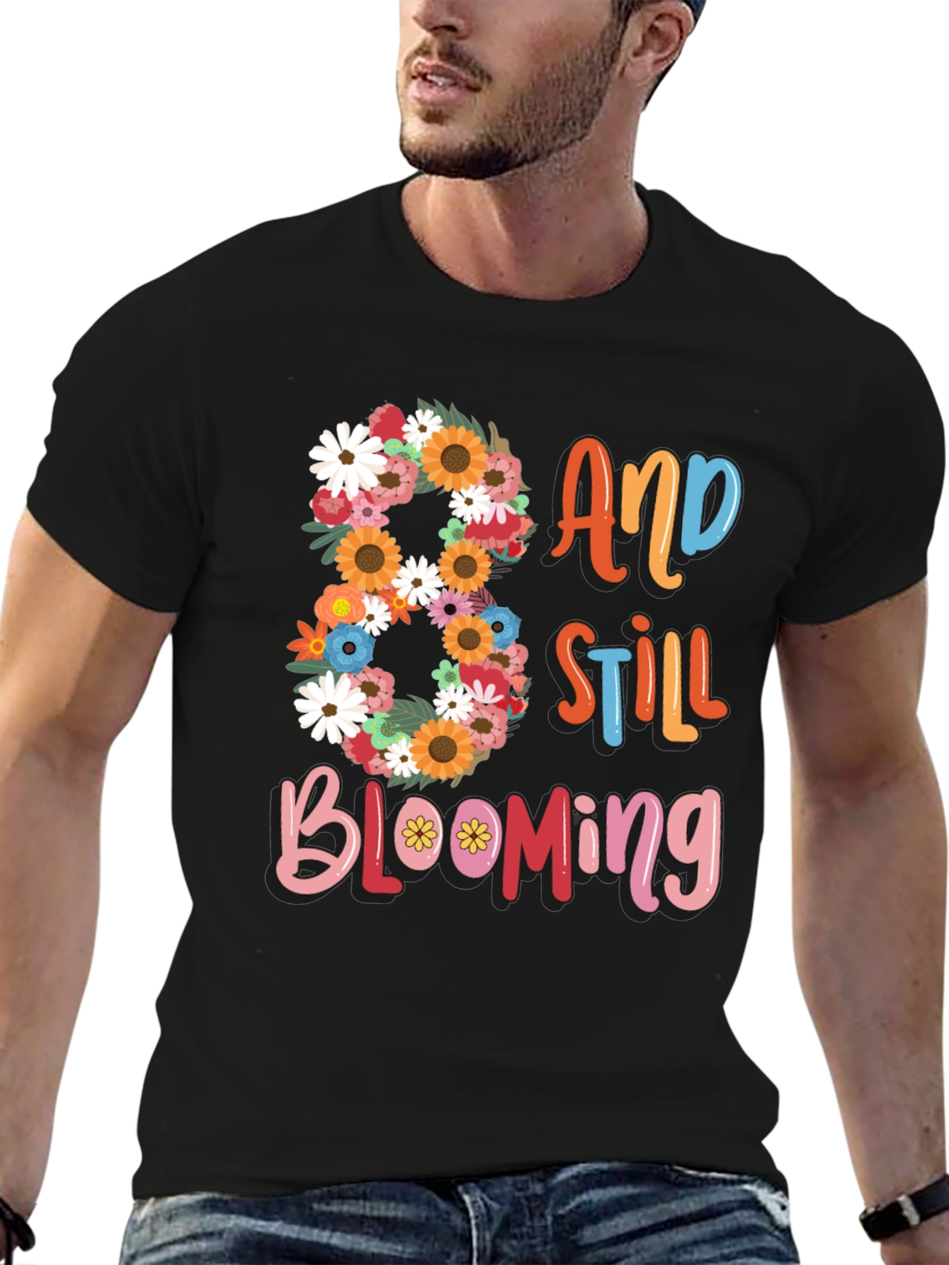 80 and Still Blooming T-Shirt Birthday Gift