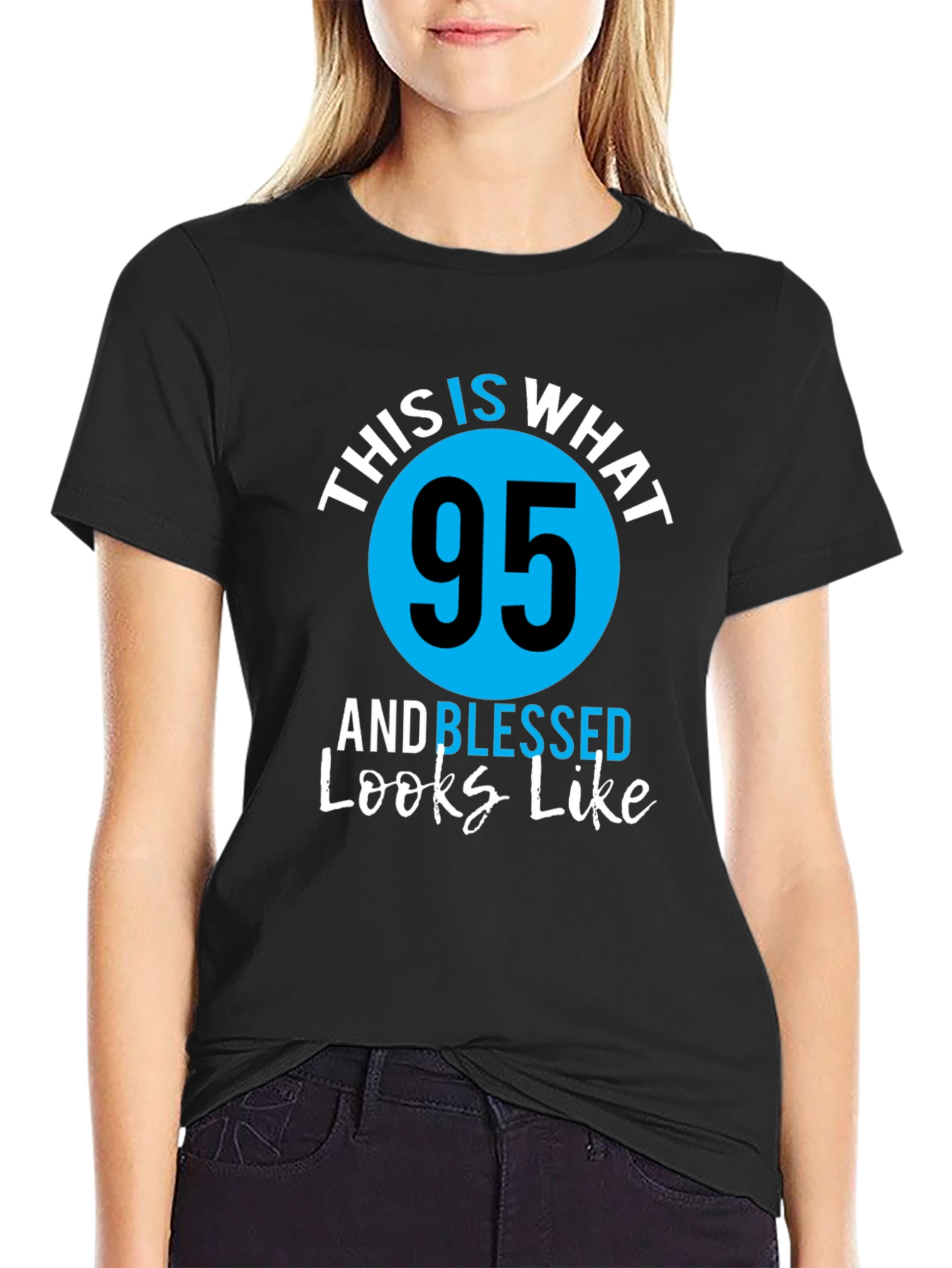 95 and Blessed Birthday T-Shirt