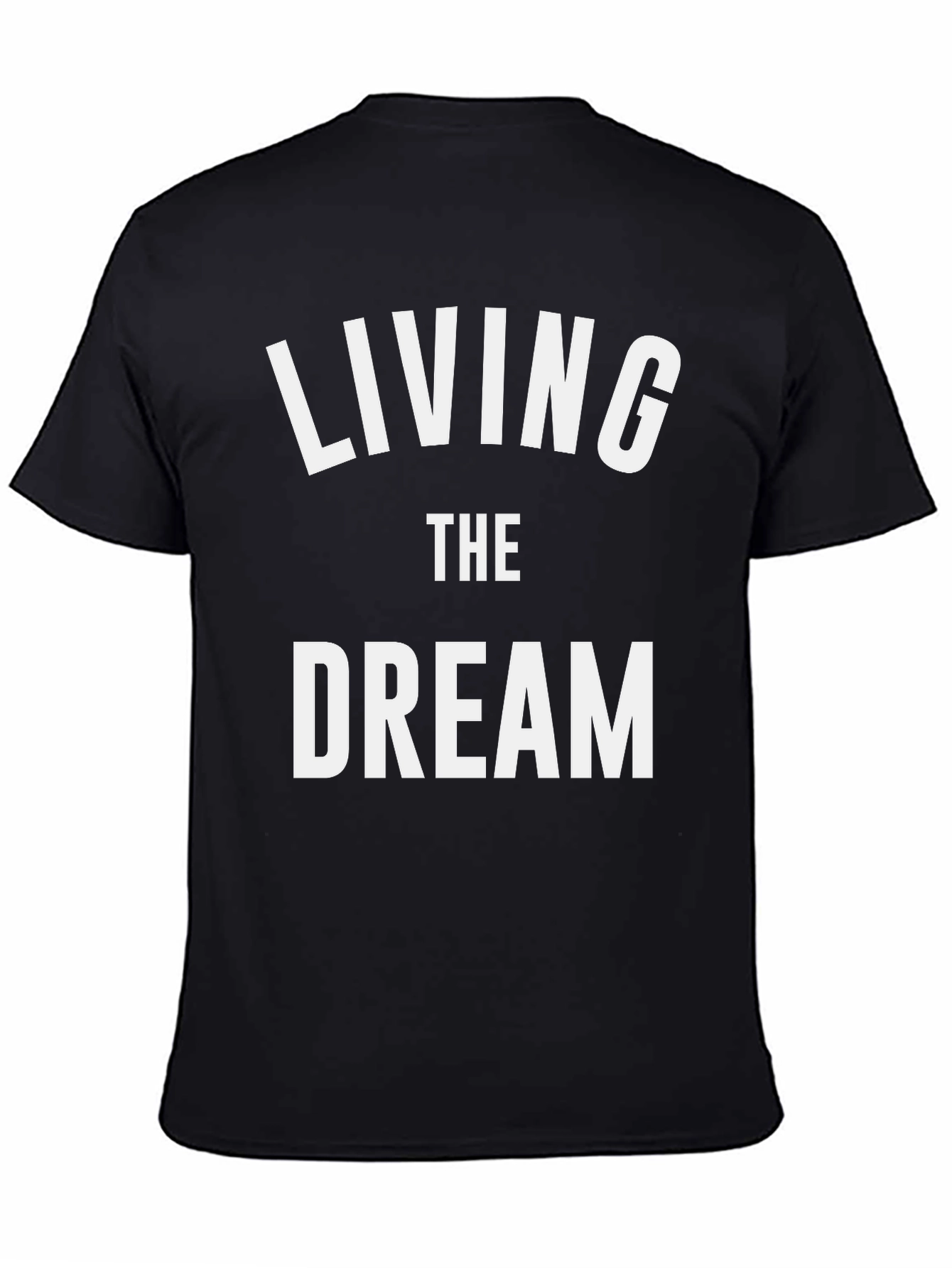 Living The Dream Graphic Tee Shirt