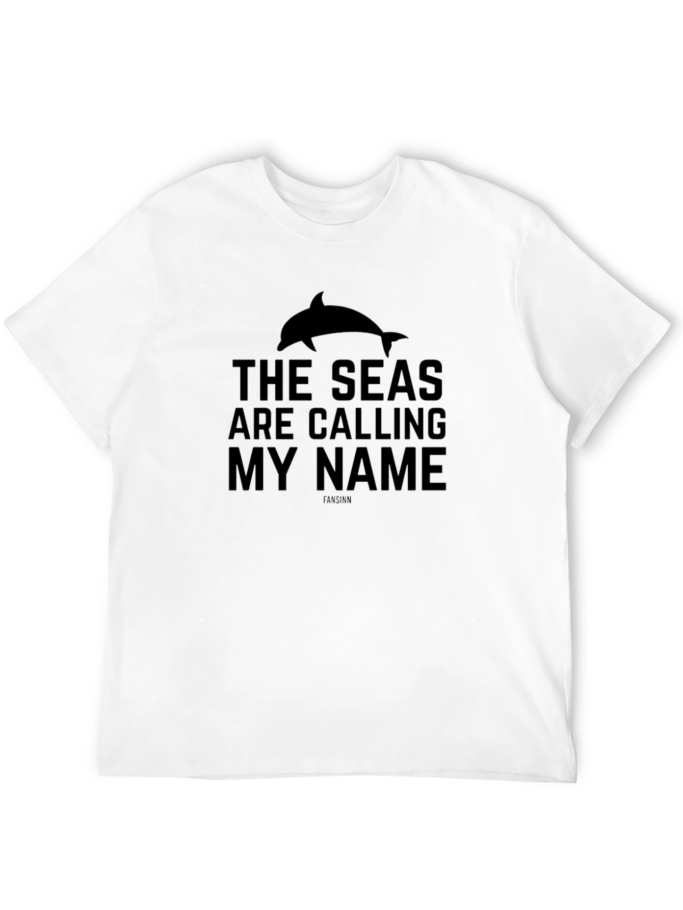 The Seas Are Calling My Name Dolphin T-Shirt