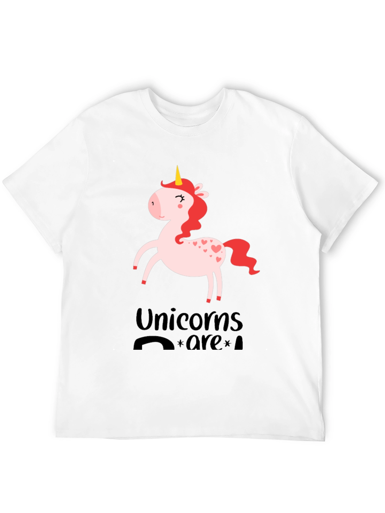 Unicorns Are Real Graphic Tee