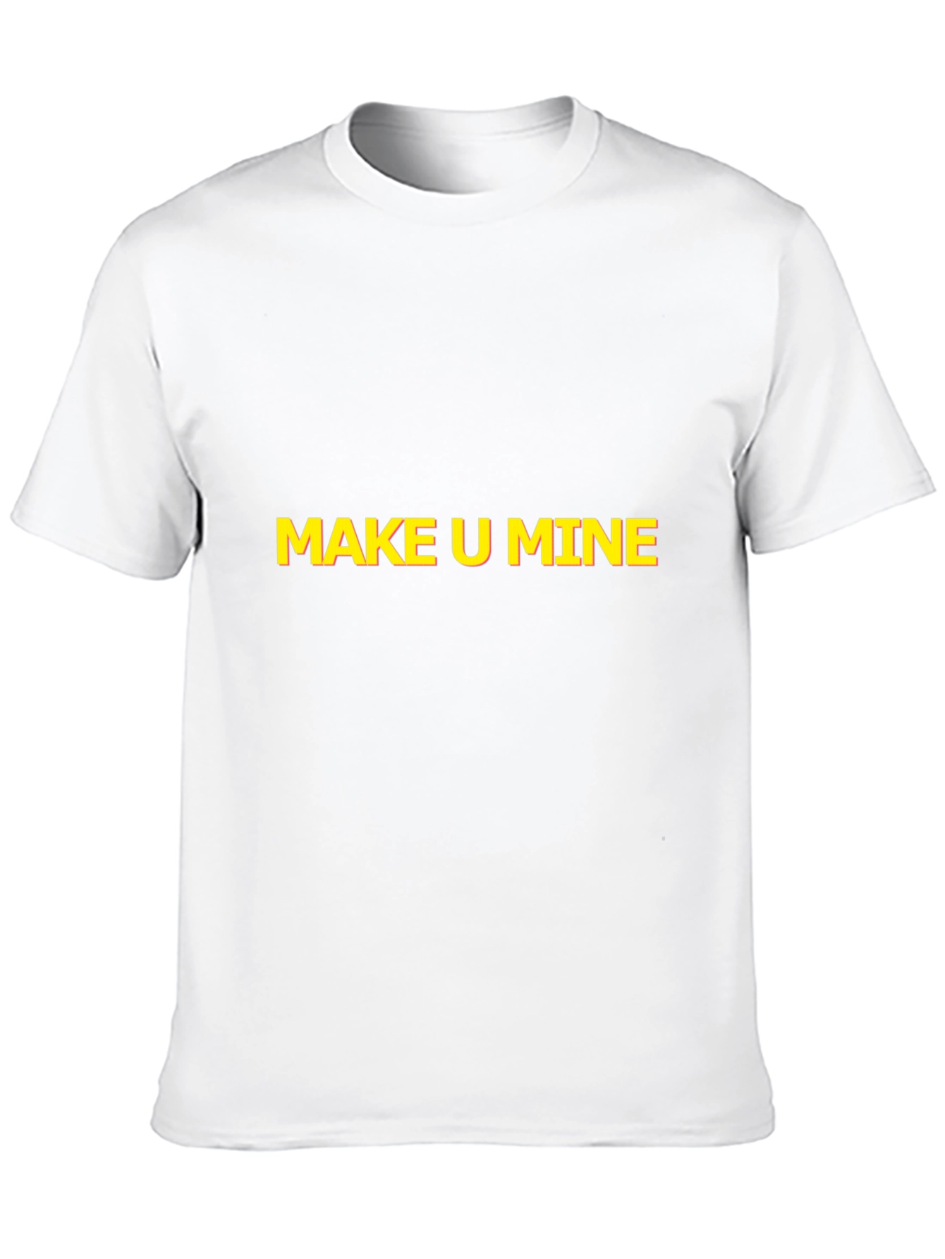 Make U Mine Graphic Tee - Bold Statement Style