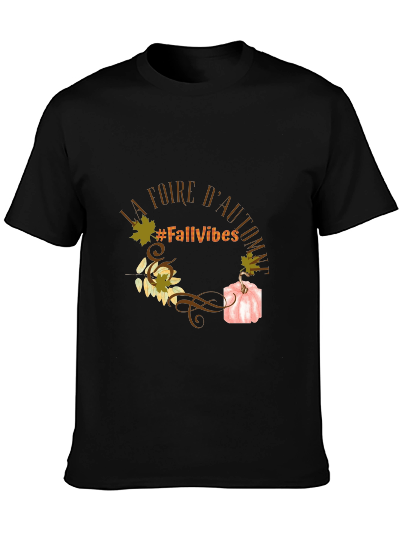 Fall Vibes T-Shirt La Foire DAutomne