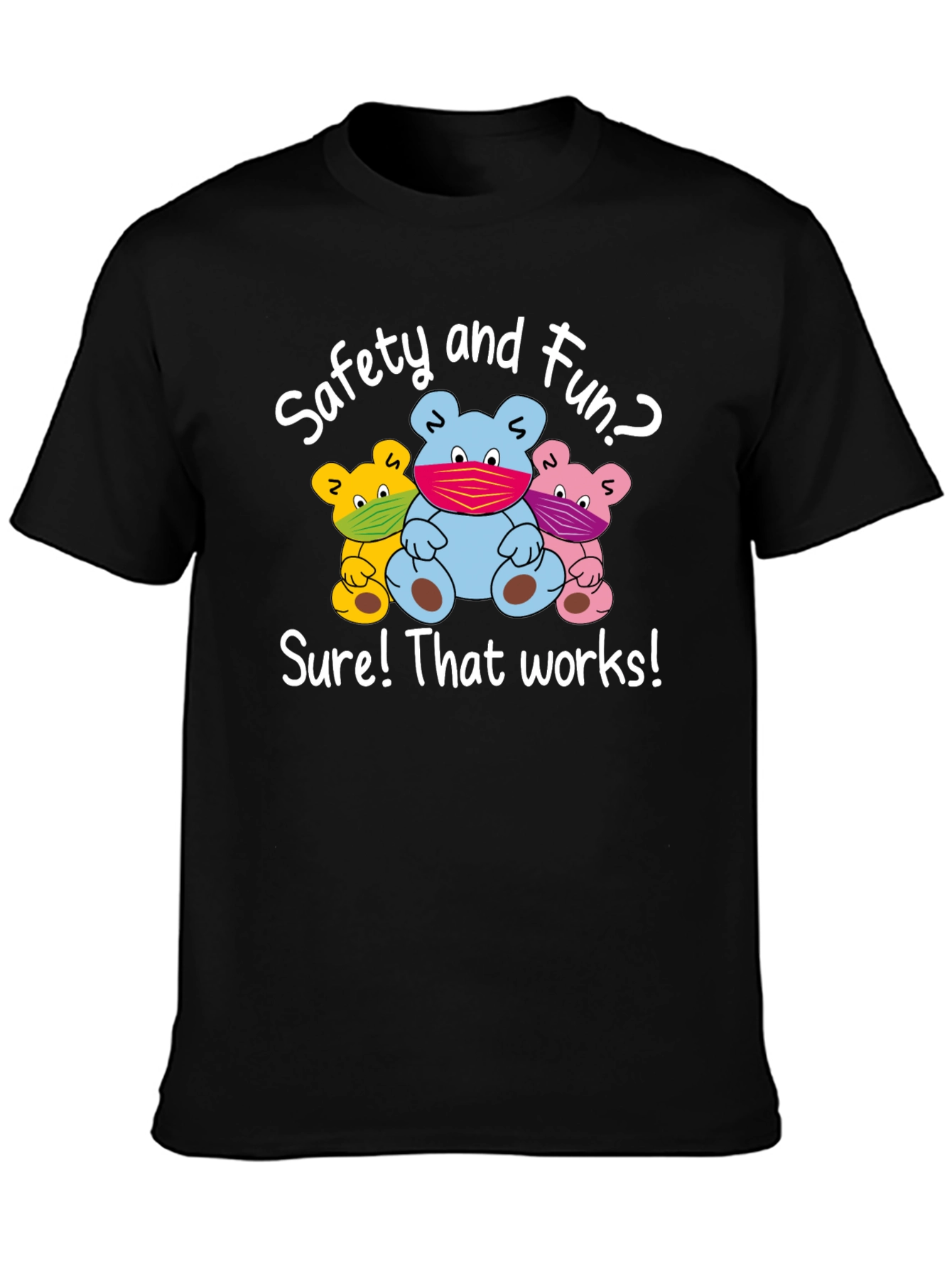 Safety First T-Shirt: Fun Bear Design
