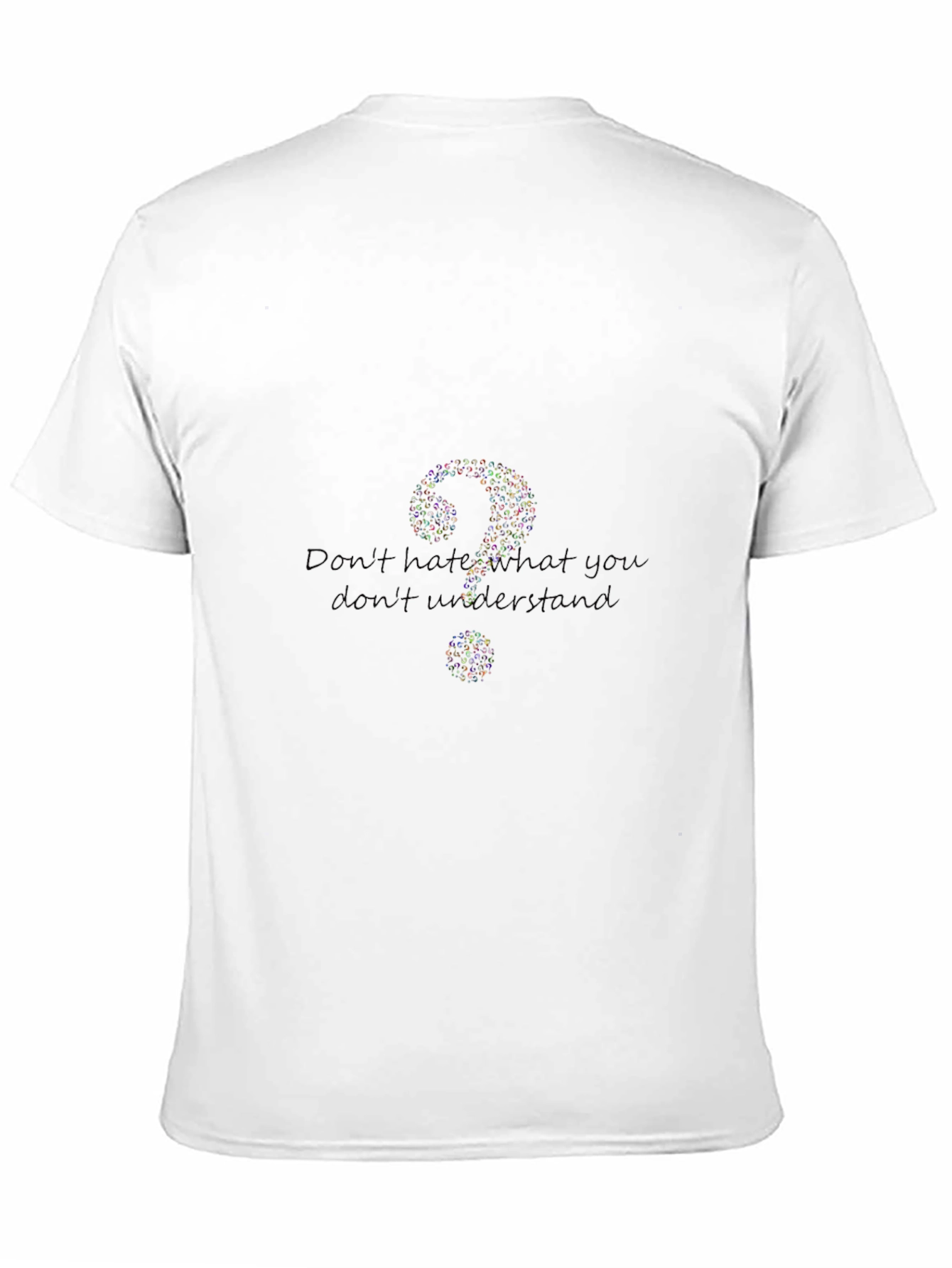 Question Everything Graphic Tee - Dont Hate Understand