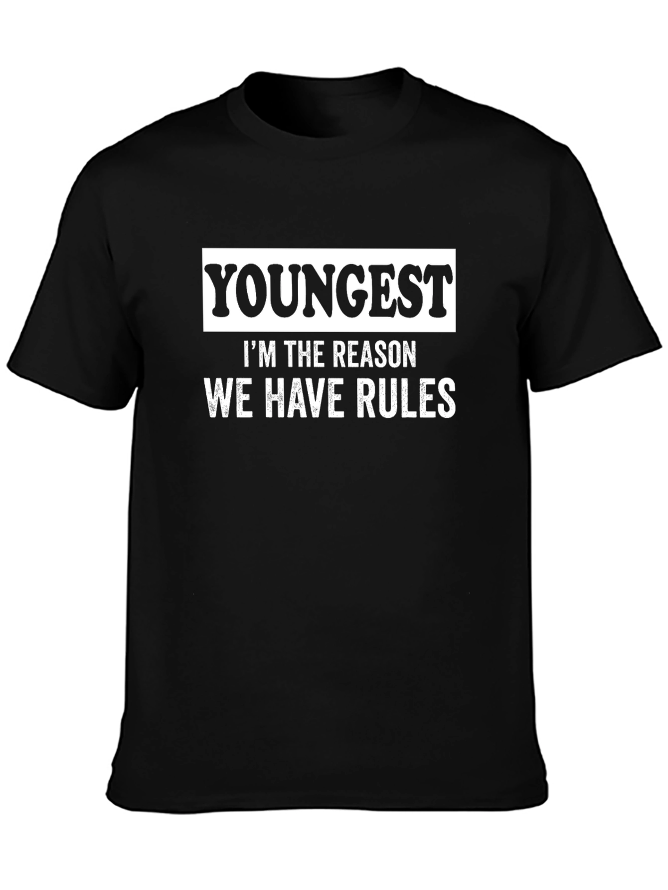 Youngest Reason Rules Mens Black T-Shirt