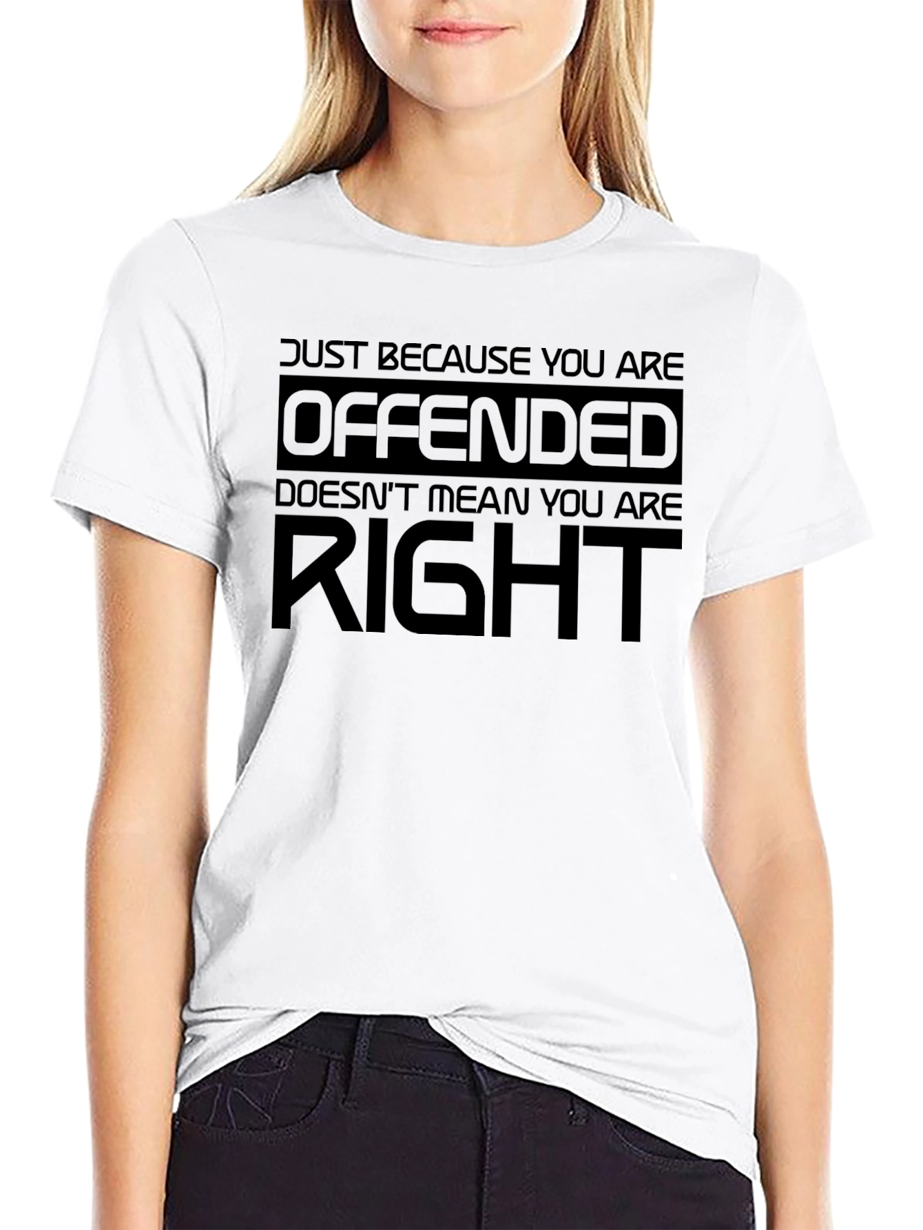 Offended Doesnt Mean Right Black T-Shirt