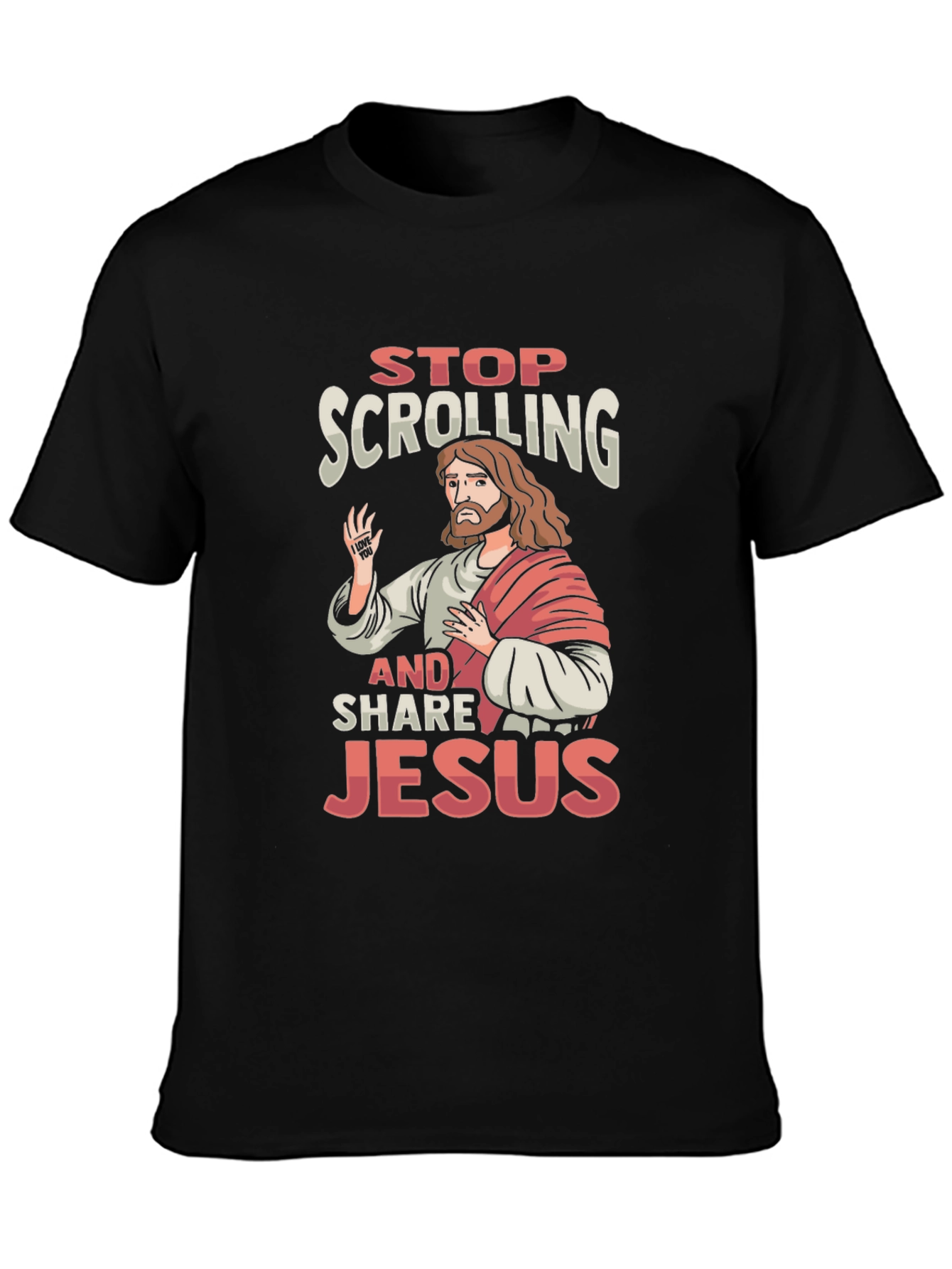 Stop Scrolling and Share Jesus T-Shirt
