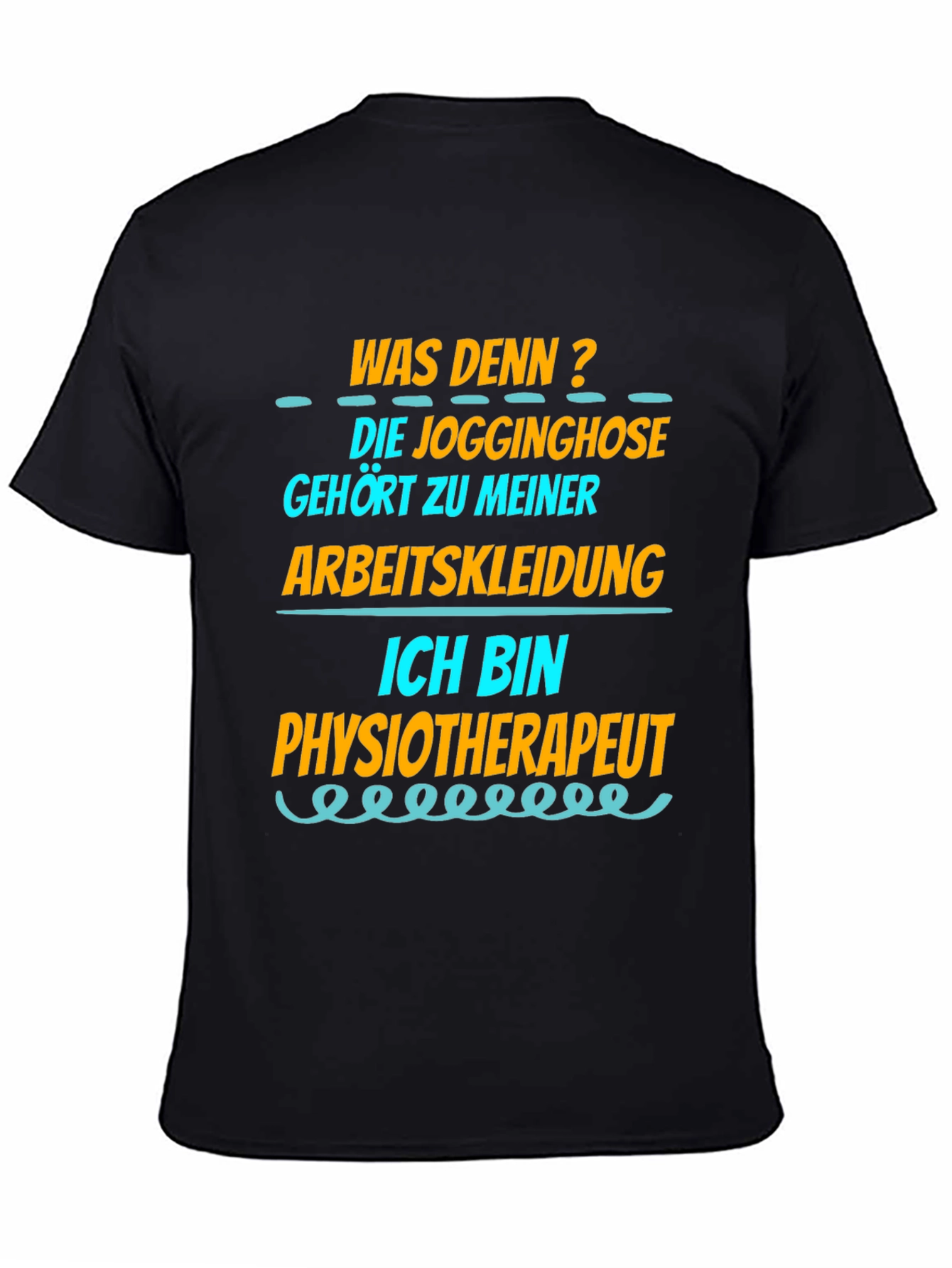 Funny Physiotherapist T-Shirt - Jogginghose Arbeitskleidung