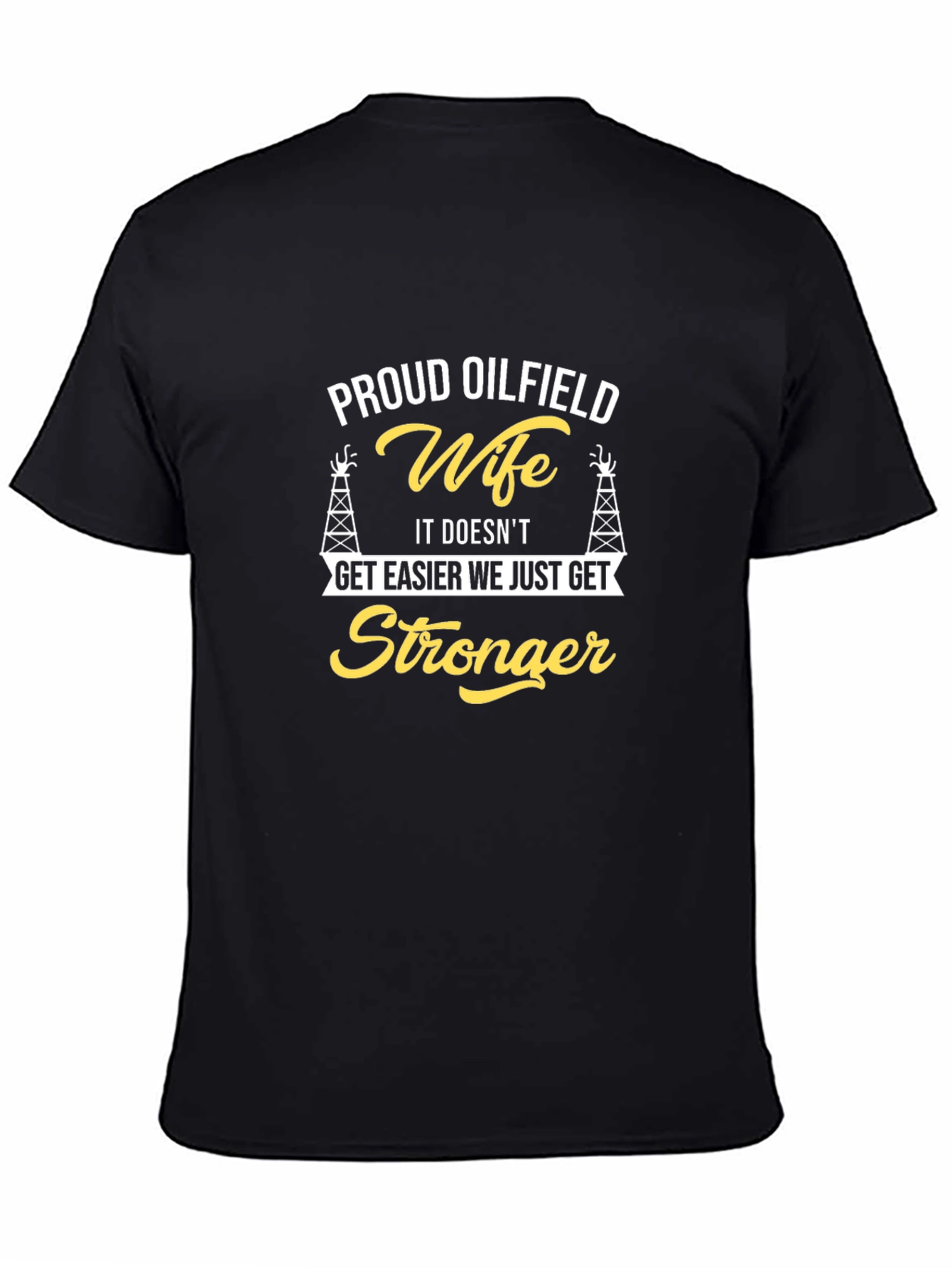 Proud Oilfield Wife T-Shirt