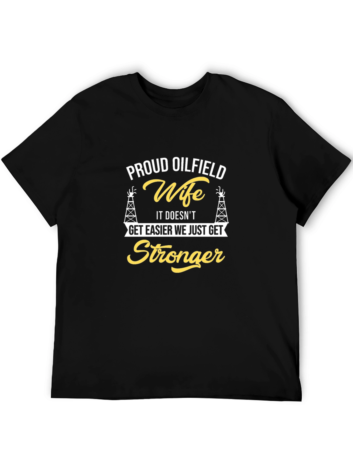 Proud Oilfield Wife T-Shirt